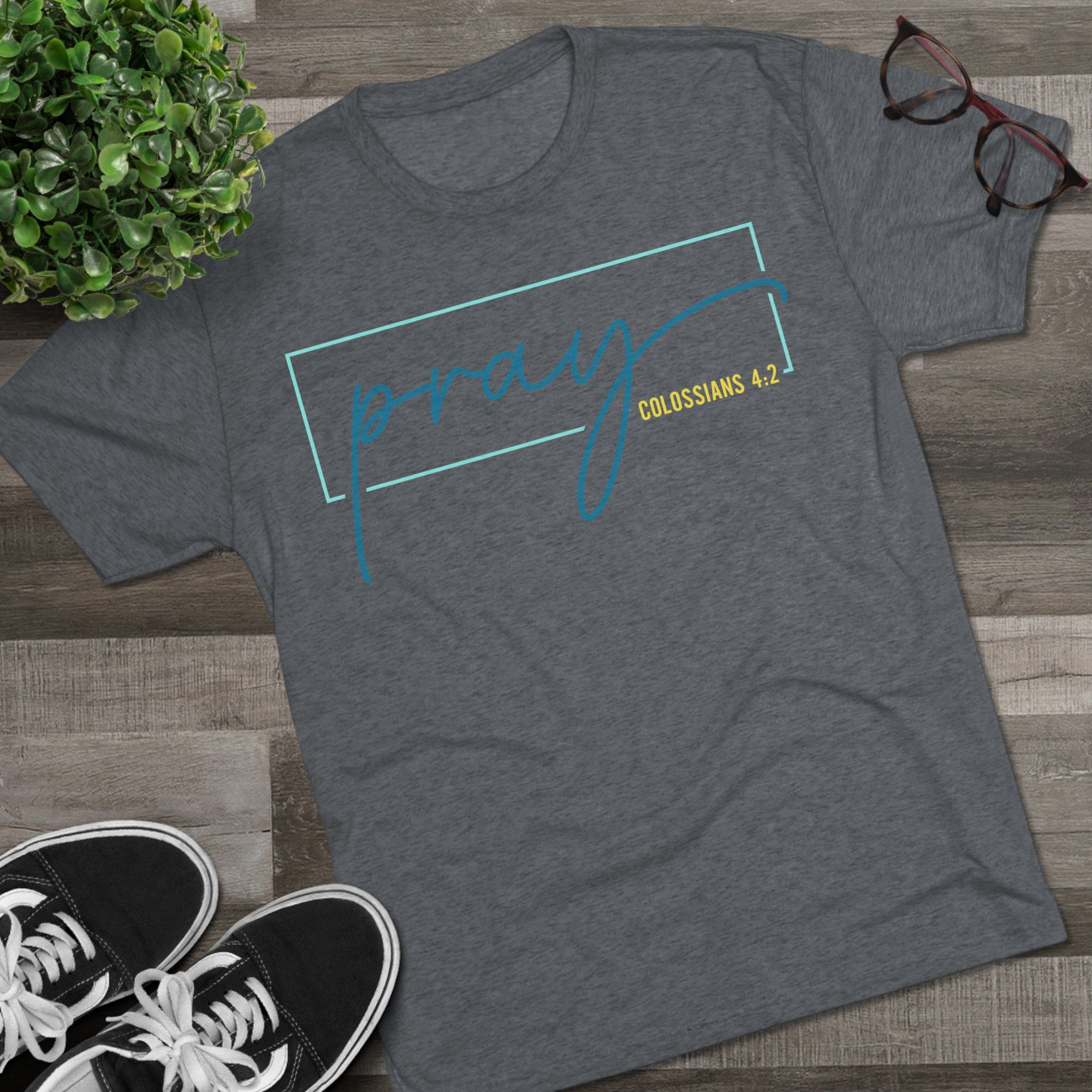 Inspirational Christian Tee - Pray Colossians 4:2, Faith T-Shirt, Religious Apparel, Motivational Gift, Unisex Crew Neck