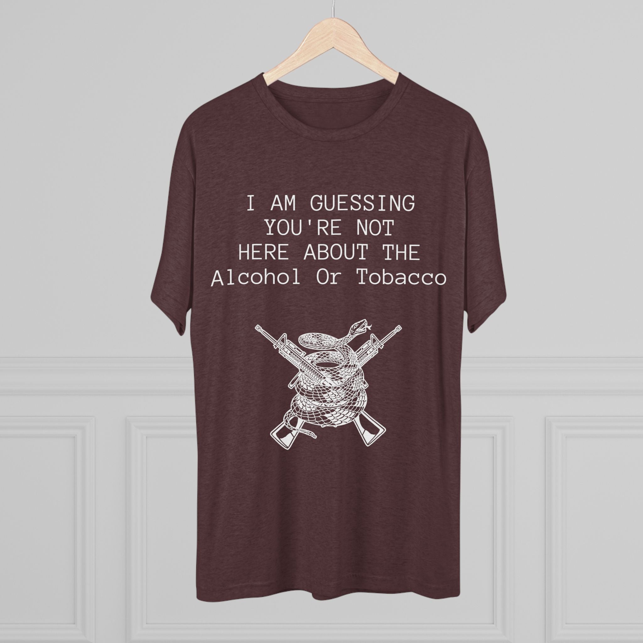 Tri-Blend Crew Tee - Alcohol or Tobacco Design