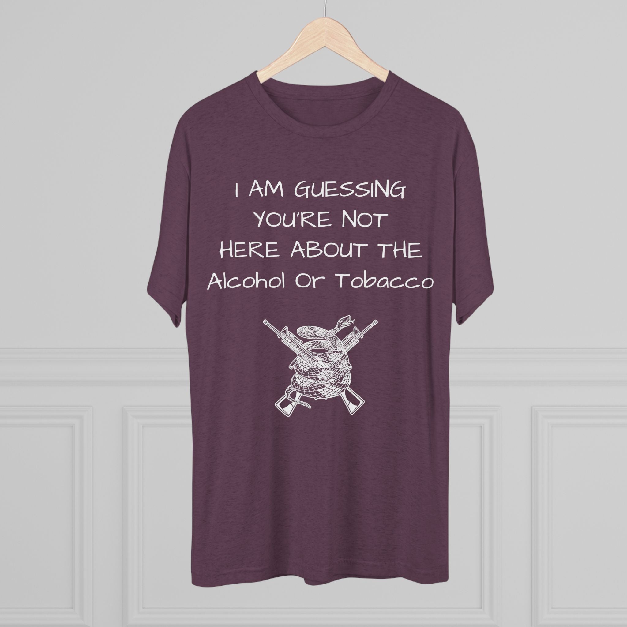 Tri-Blend Crew Tee - Alcohol or Tobacco Design