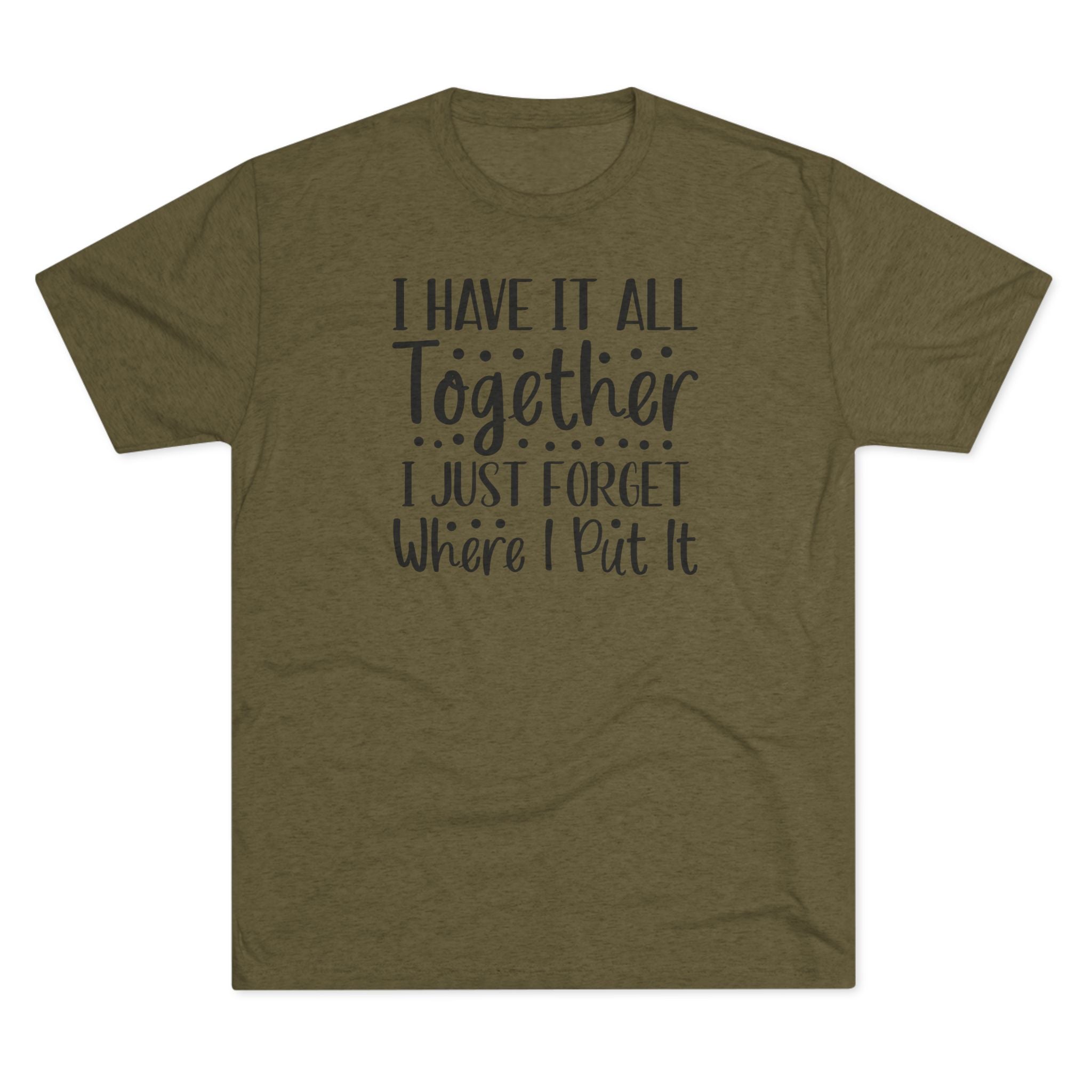 Graphic Tee - I have it all together