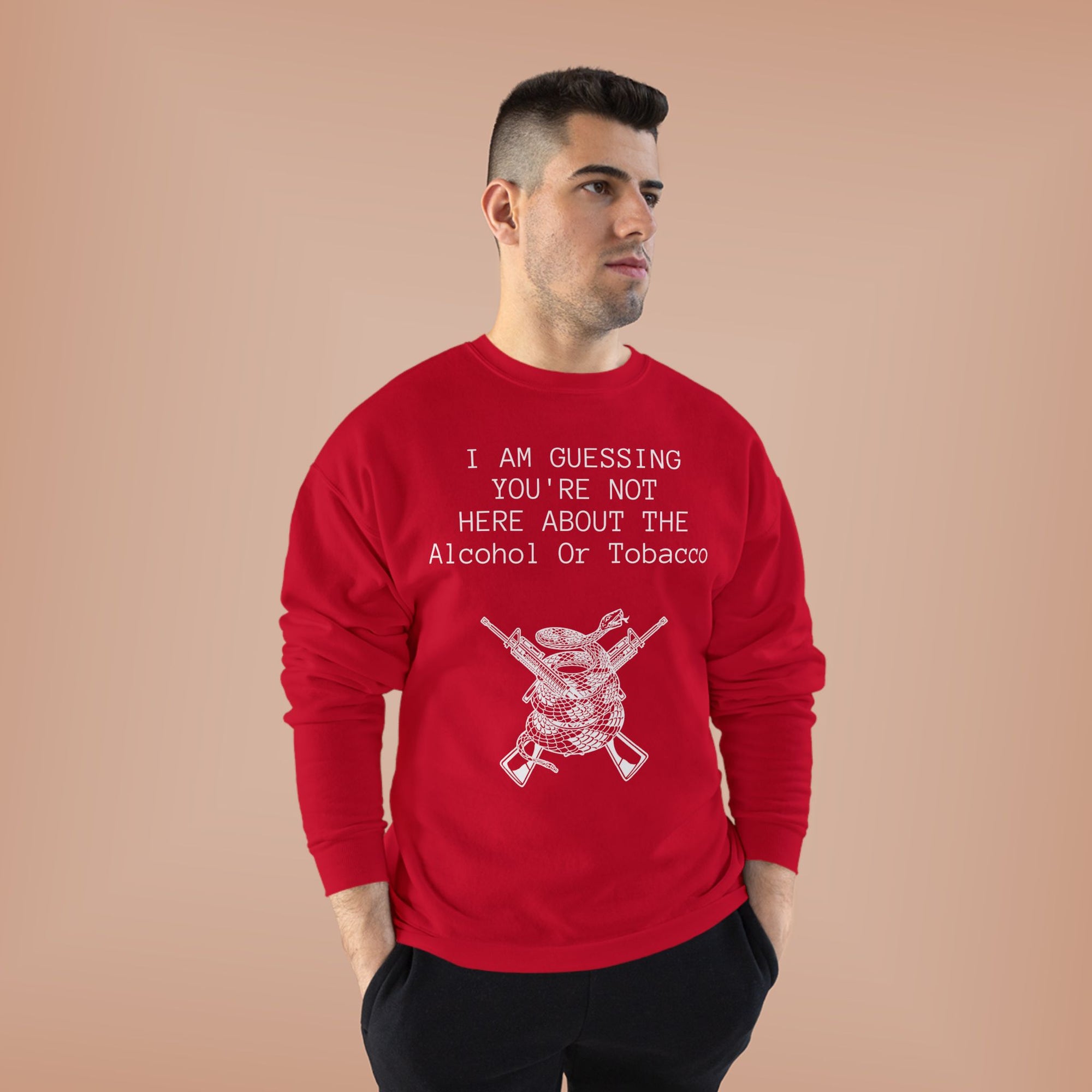 Unisex EcoSmart® Crewneck Sweatshirt - Alcohol or Tobacco Design