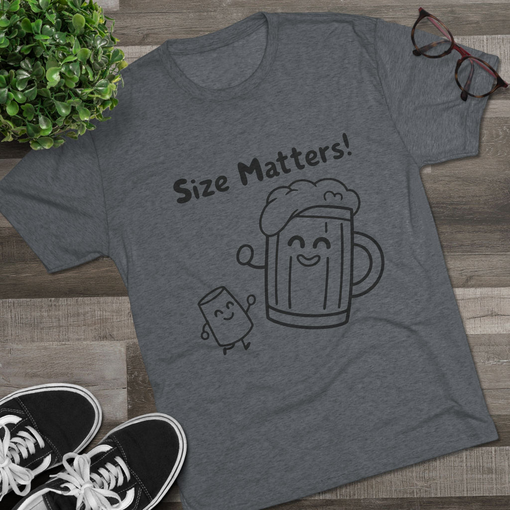 Beer Mug - Size Matters Unisex Tri-Blend Tee