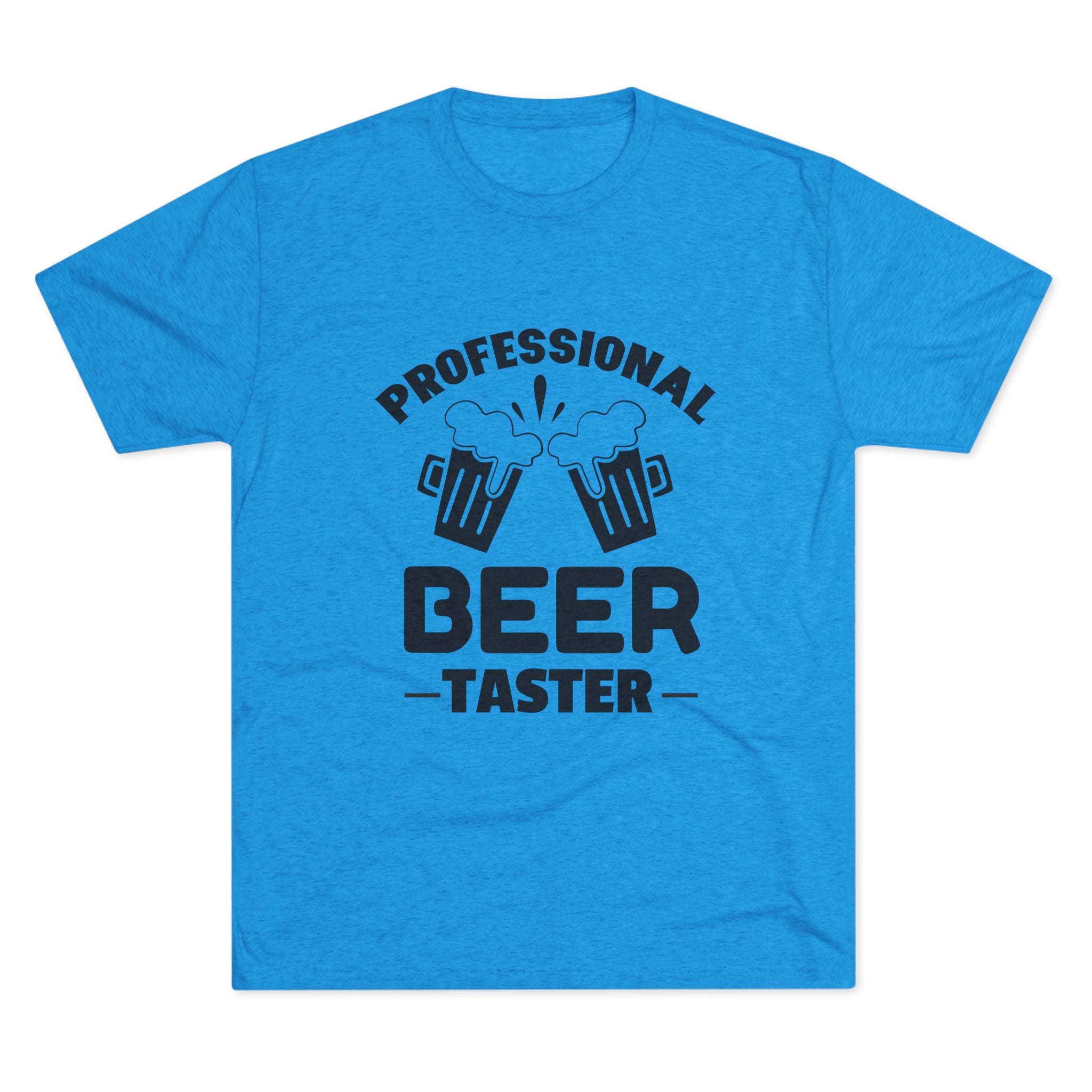 Professional Beer Taster Unisex Tri-Blend Tee