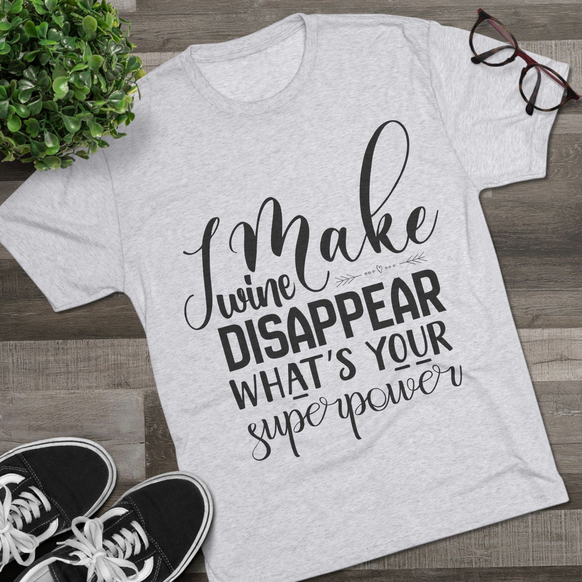 T-Shirt - What's Your Super Power Unisex Tri-Blend Crew Tee