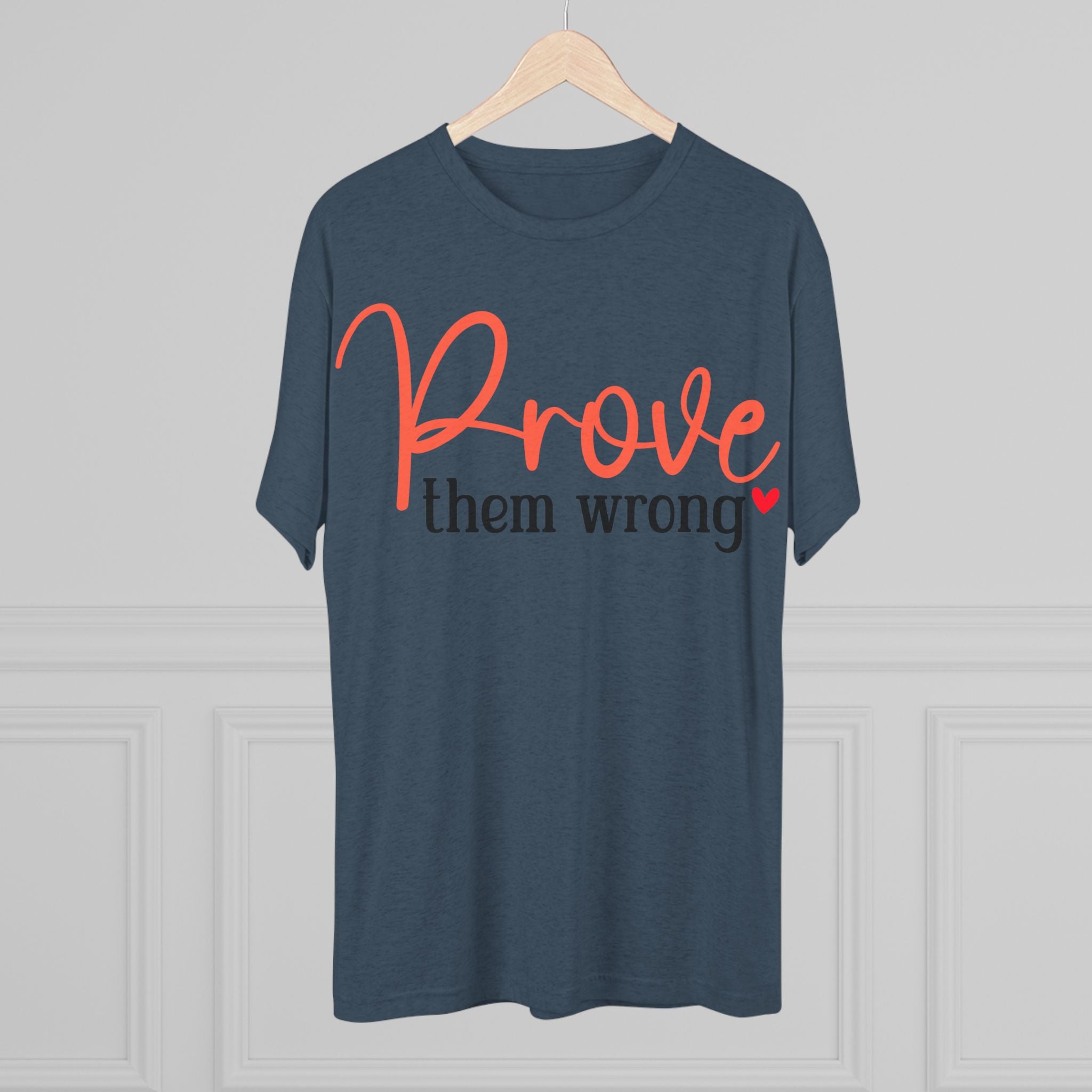 Moisture Wicking Tee - Prove them wrong, Inspirational Workout Shirt, Unisex Gym Top, Motivational Exercise T-Shirt, Fitness Apparel
