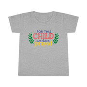 Toddler T-Shirt - "For This Child We Have Prayed" - Cute Gift for Baby Showers, Holidays, Faith-Based Celebrations, Family Events, [...]
