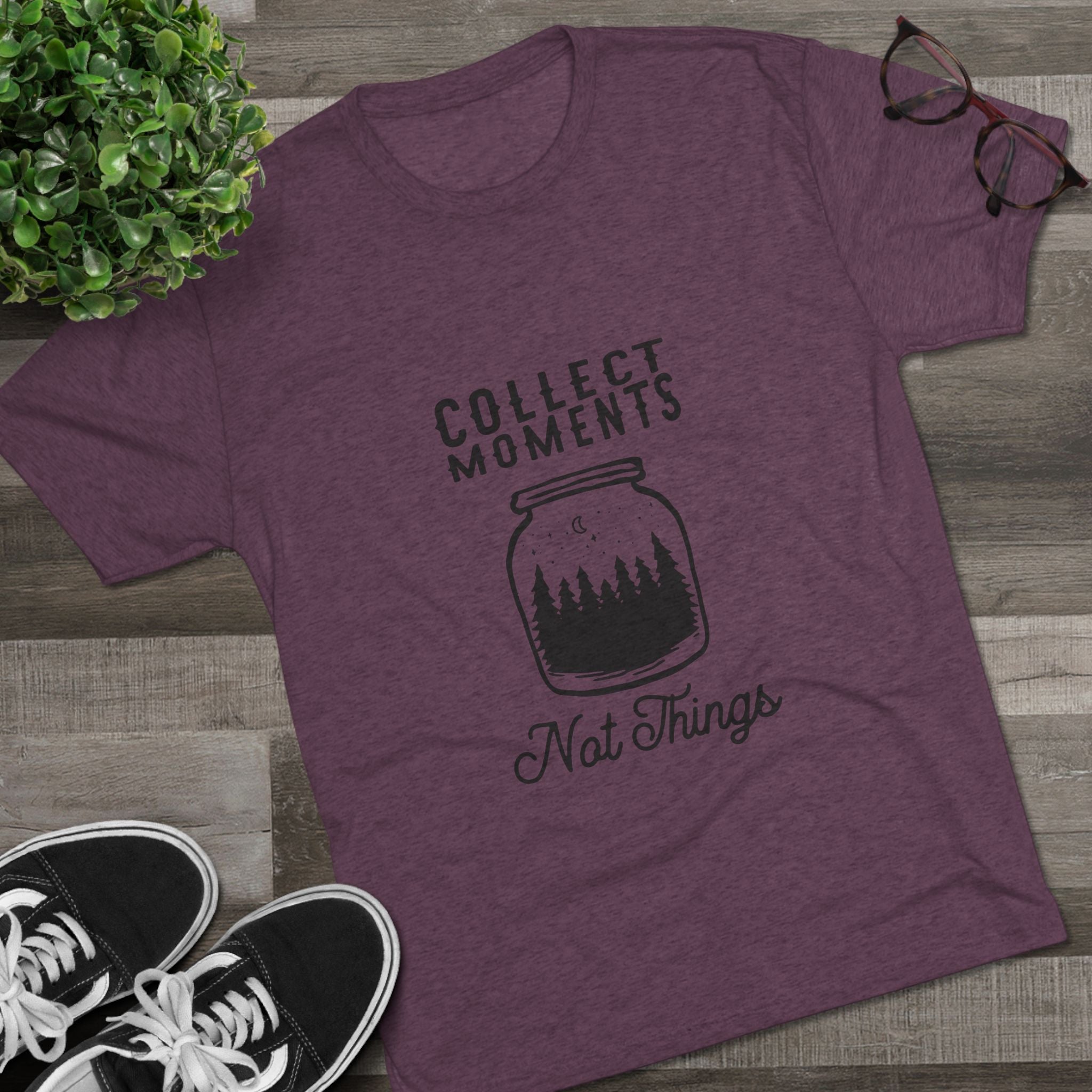 Tri-Blend Tee - Collect Moments not things Inspirational Quote