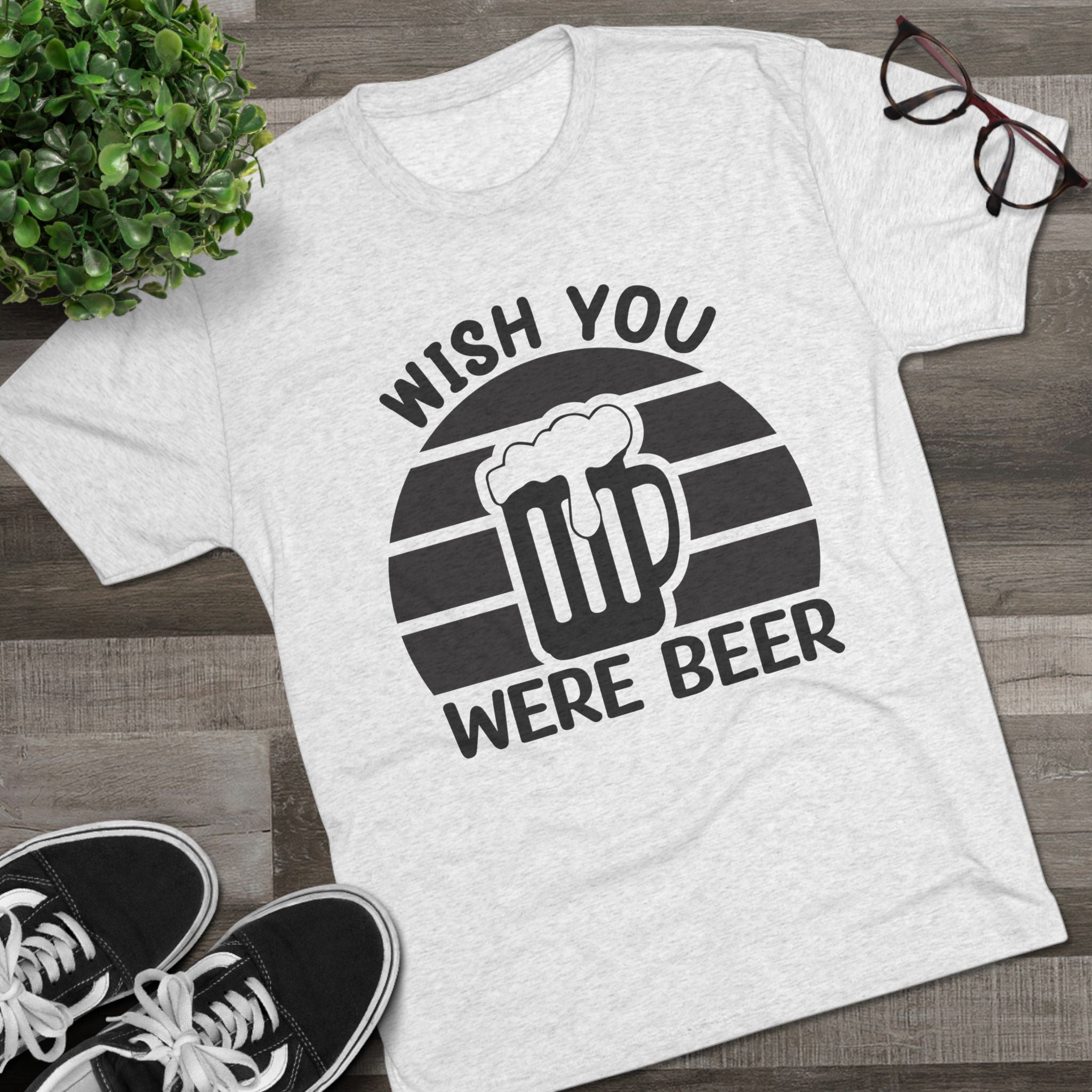 Beer Lover Tee - Wish you were beer