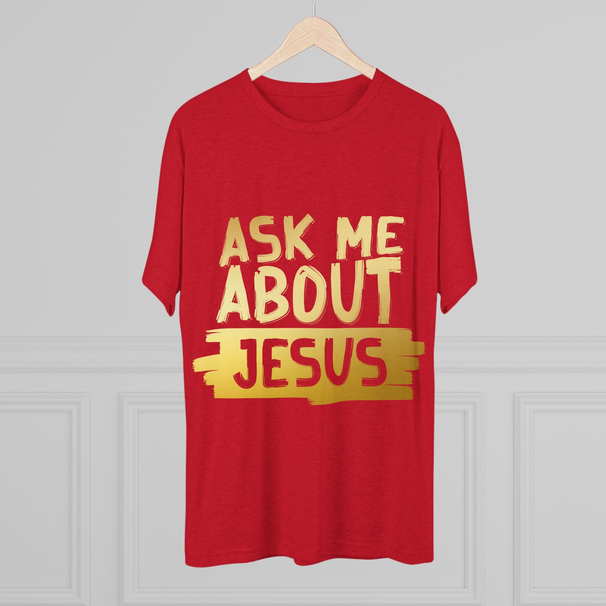 Unisex Tri-Blend Crew Tee, Faith-Inspired Gold Tee, Christian T-Shirt, Inspirational Gift, Casual Everyday Wear, Ask Me About Jesus Shirt