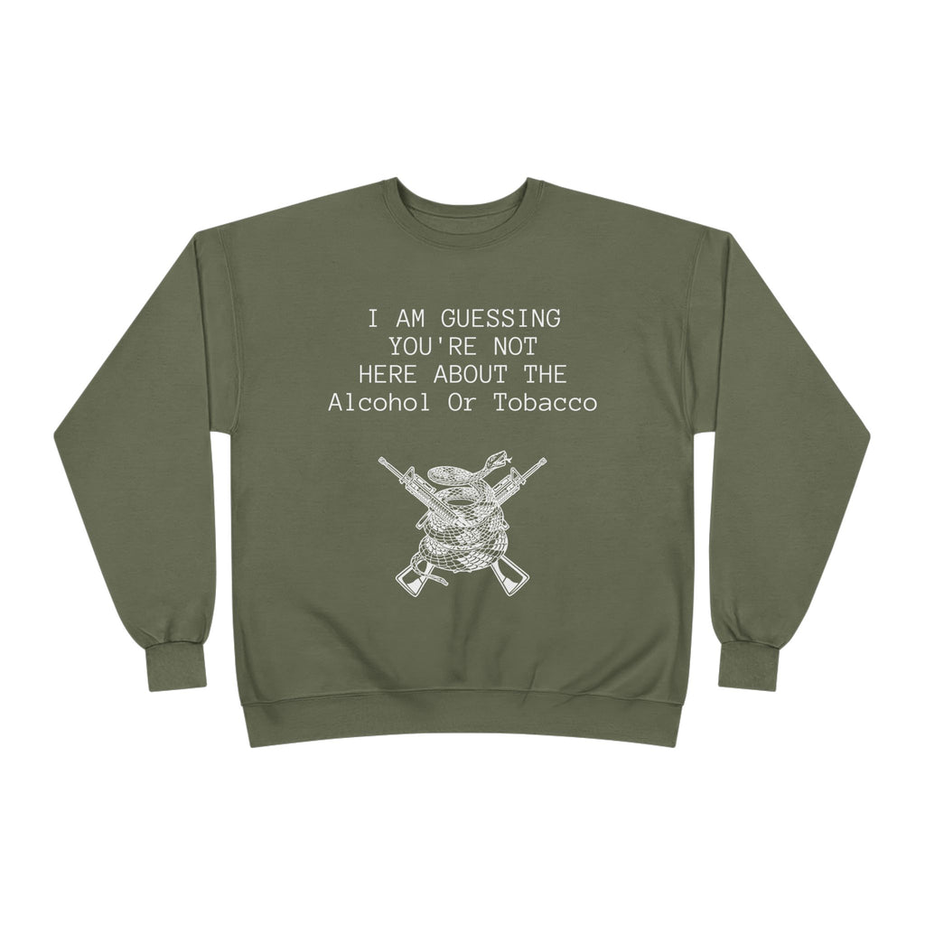 Unisex EcoSmart® Crewneck Sweatshirt - Alcohol or Tobacco Design