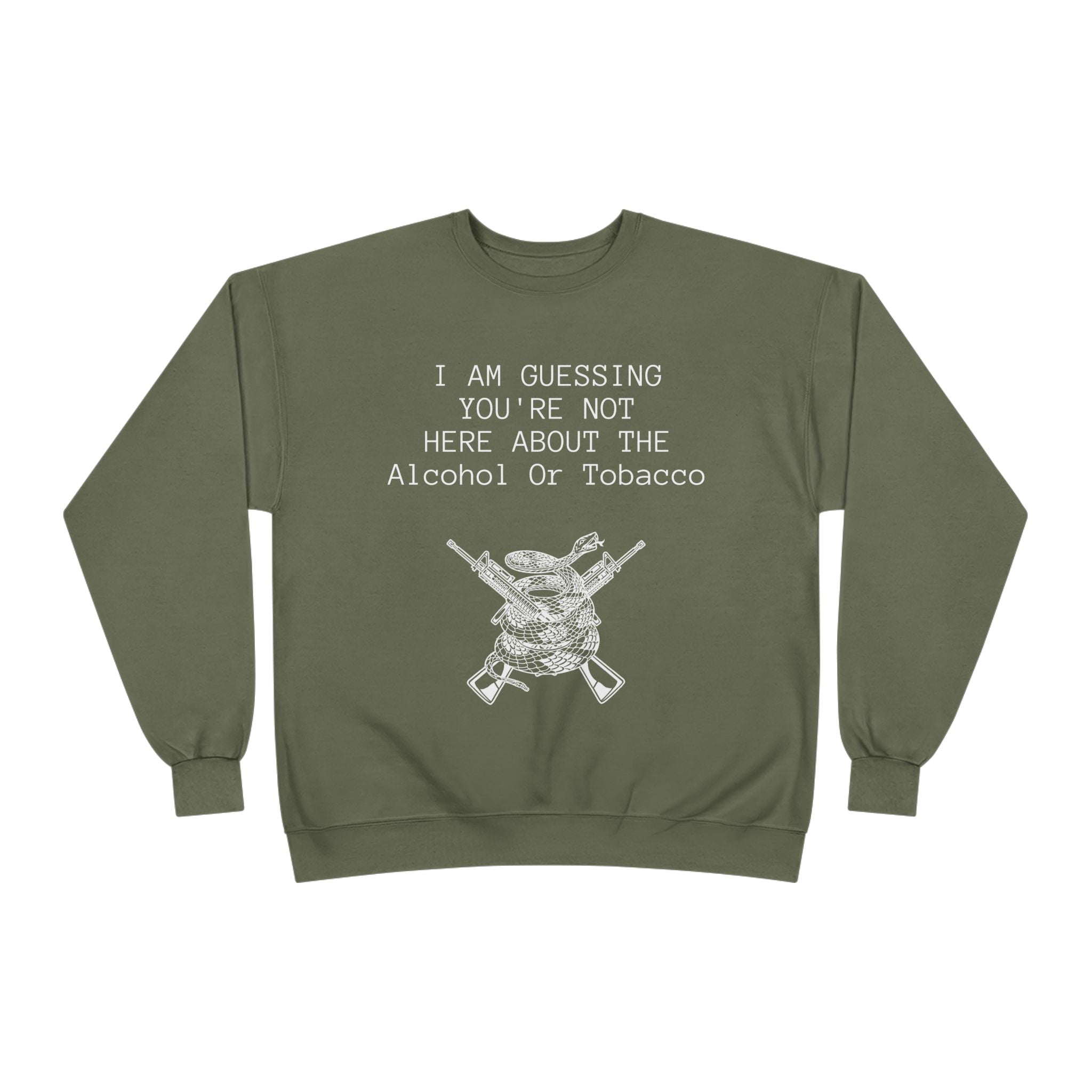 Unisex EcoSmart® Crewneck Sweatshirt - Alcohol or Tobacco Design