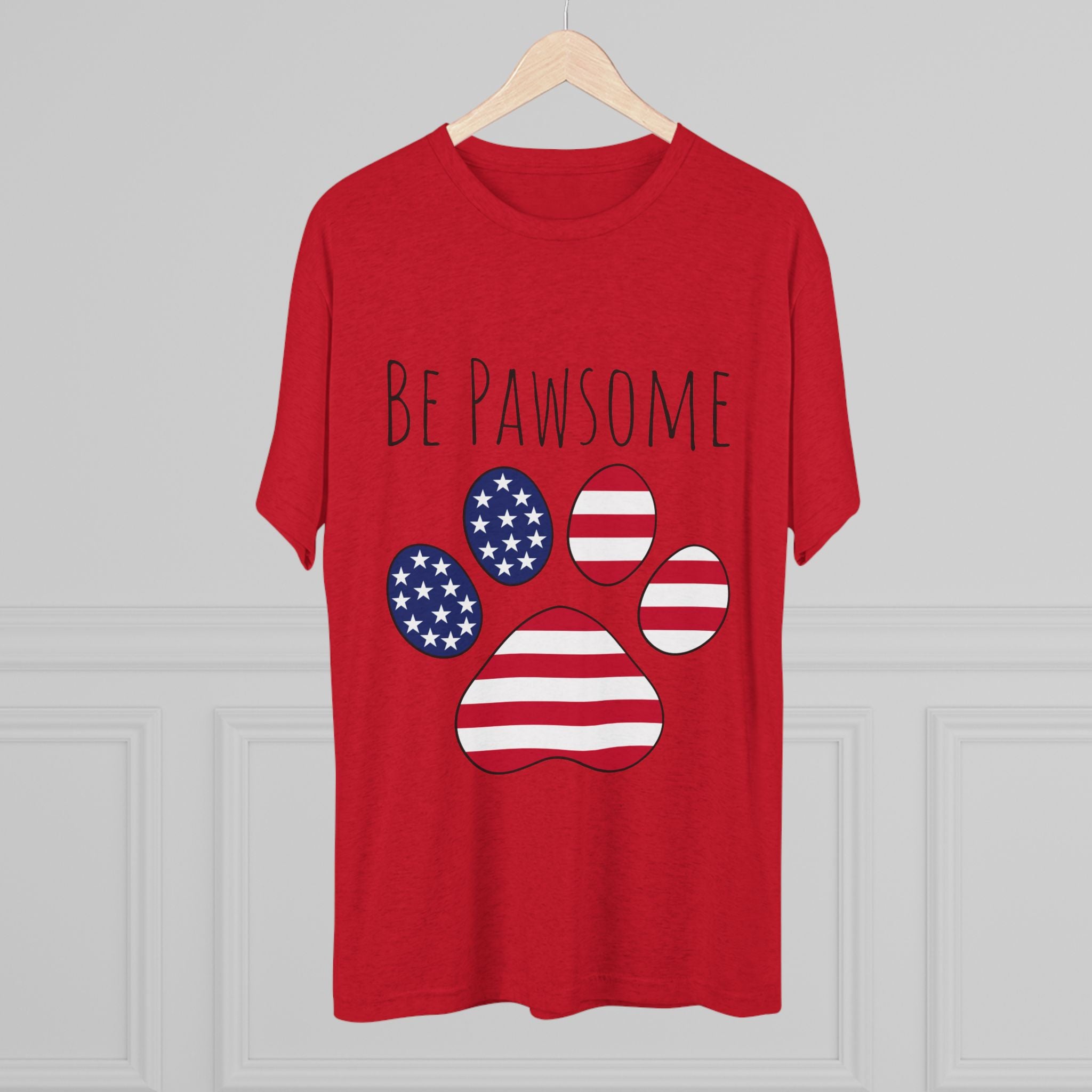 Dog Lover Tee - Be Pawsome Unisex Tri-Blend Crew Tee