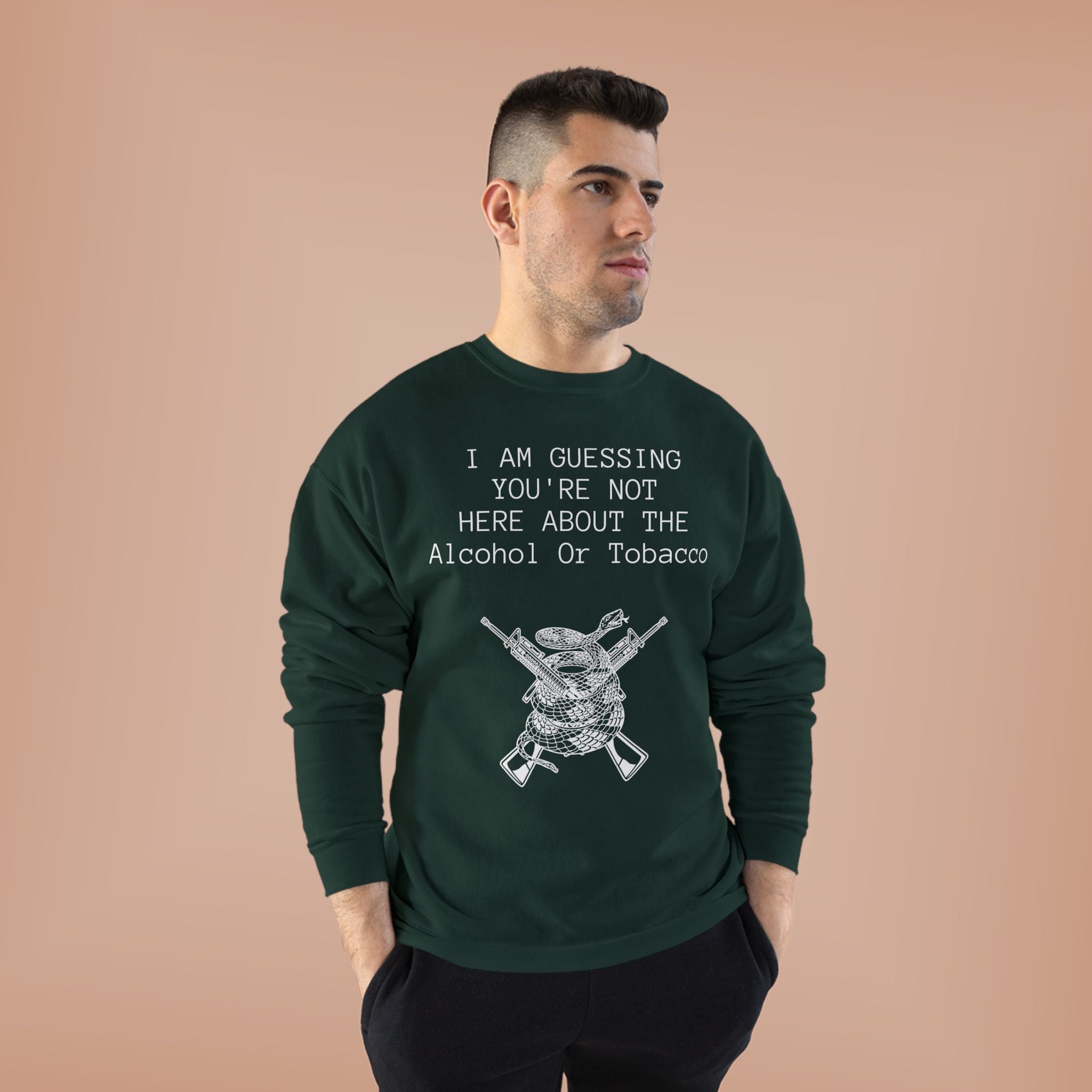 Unisex EcoSmart® Crewneck Sweatshirt - Alcohol or Tobacco Design