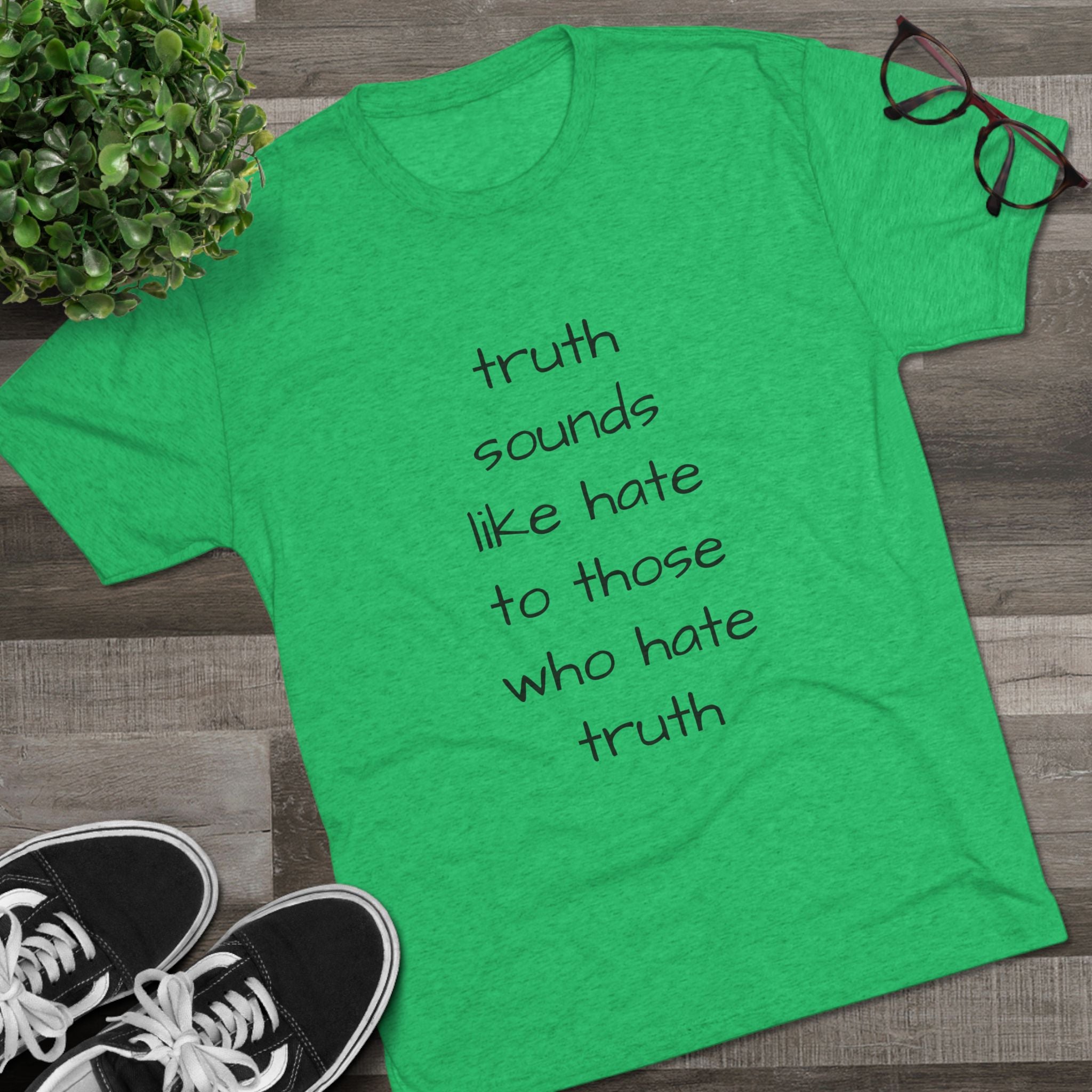 Truth Quote Unisex Tee