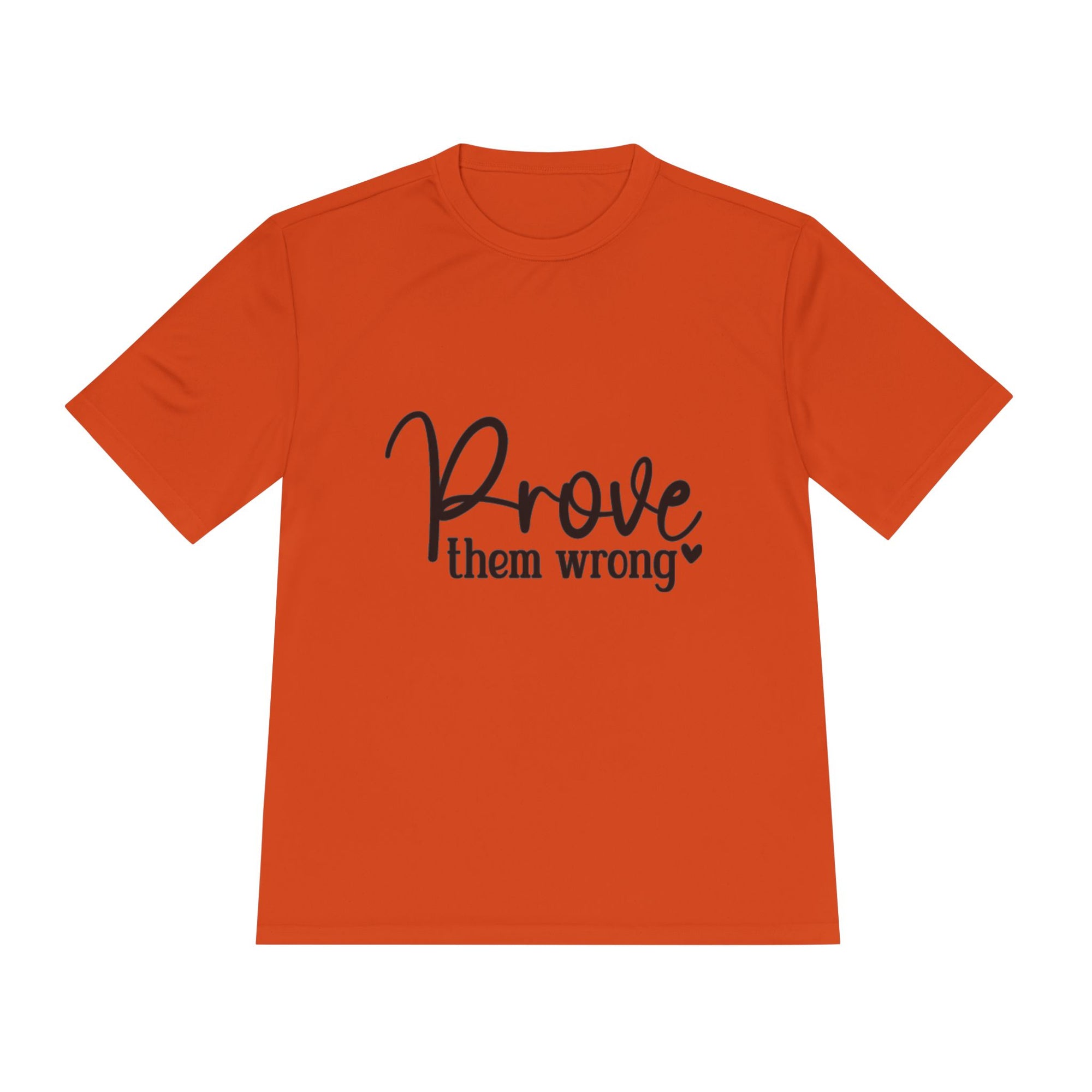 Moisture Wicking Tee - Prove them wrong, Inspirational Workout Shirt, Unisex Gym Top, Motivational Exercise T-Shirt, Fitness Apparel