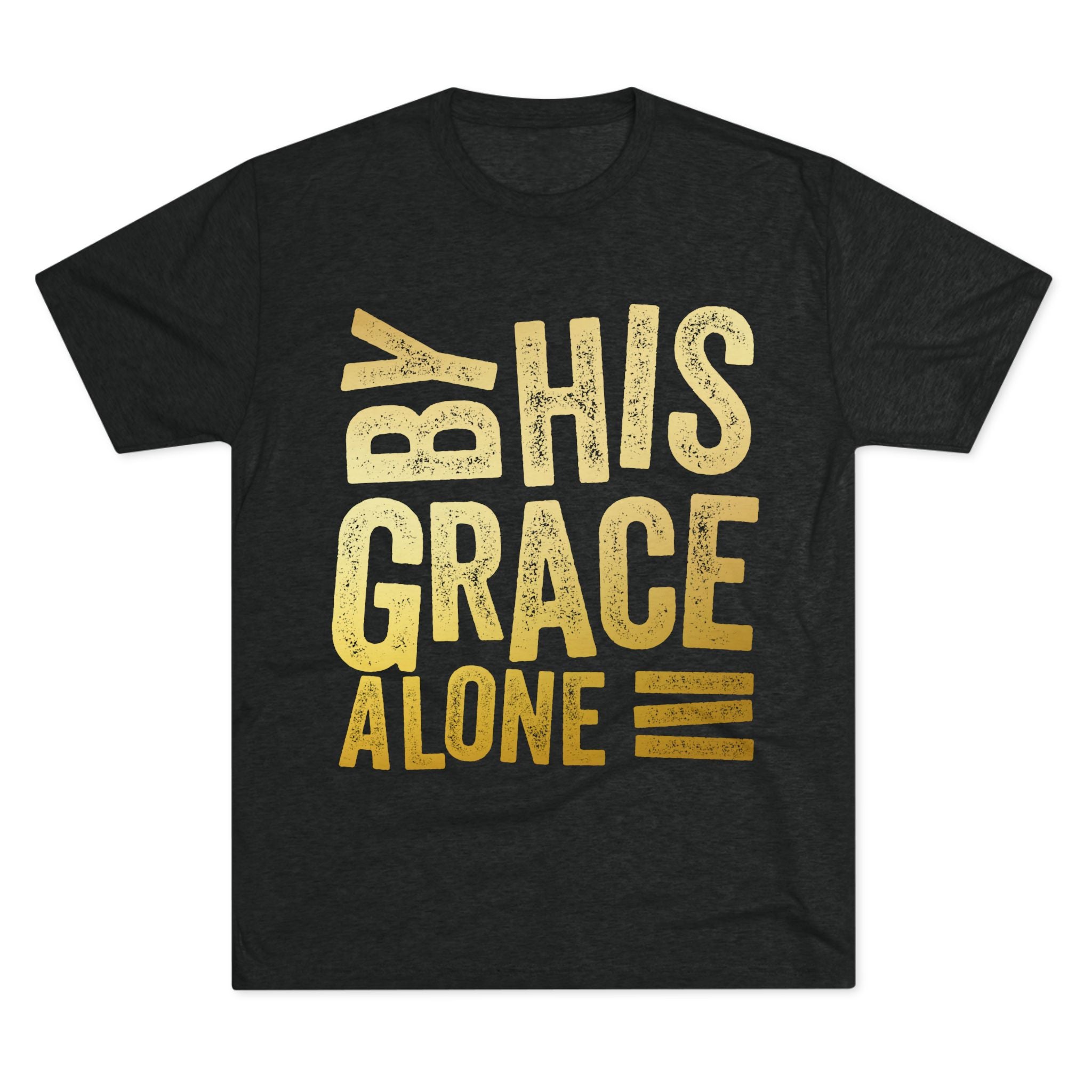 Unisex Tri-Blend Crew Tee - 'By His Grace Alone' Inspirational T-Shirt, Faith-Based Apparel, Christian Gift, Casual Everyday Wear, [...]