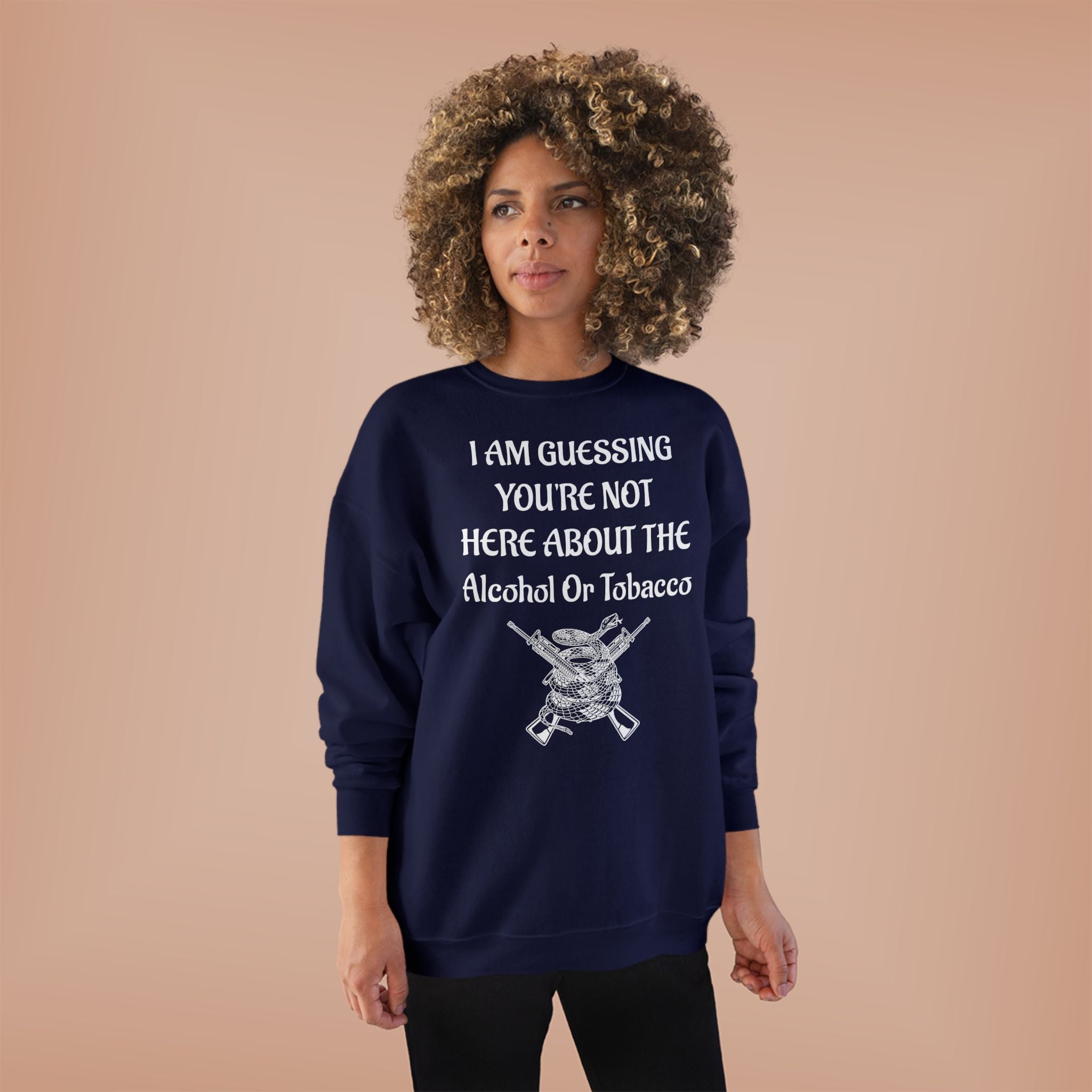 Unisex EcoSmart® Crewneck Sweatshirt - Alcohol or Tobacco Design