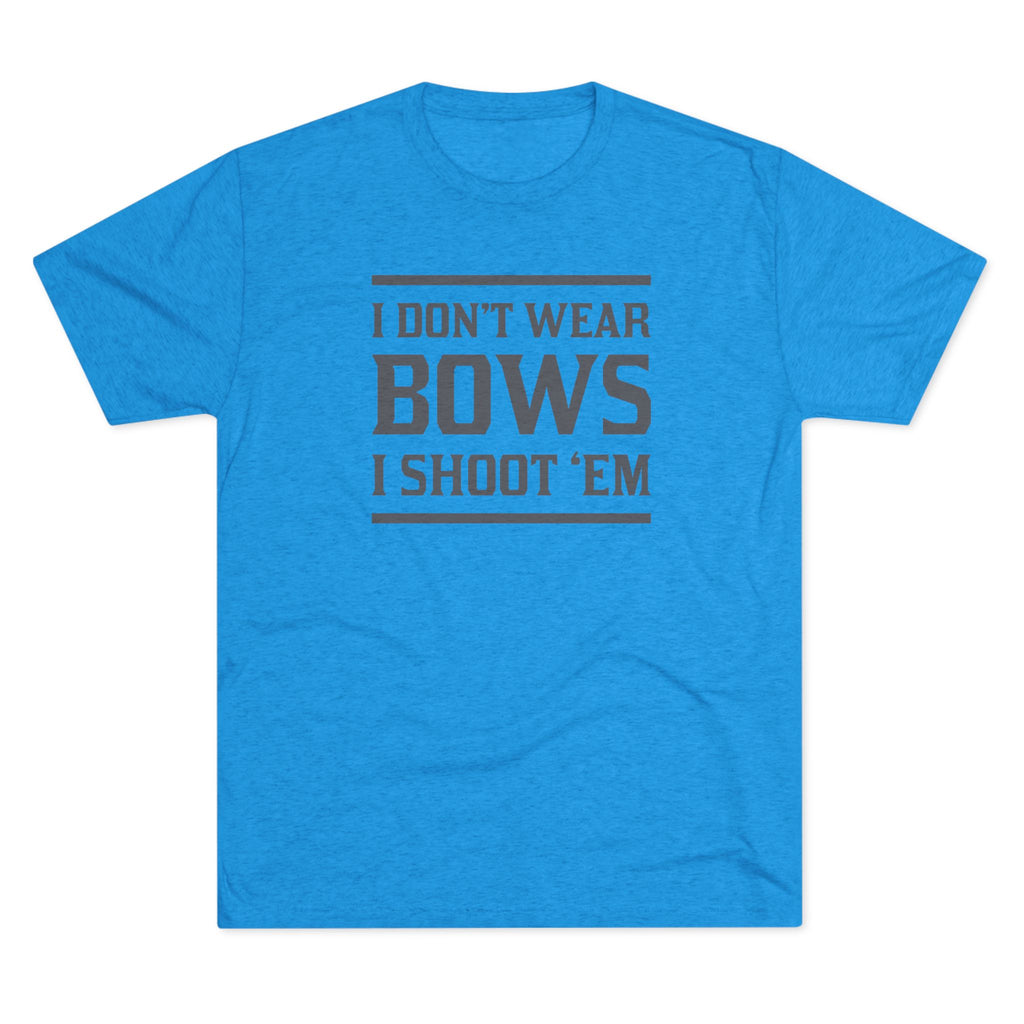 Tee - I Shoot Bows