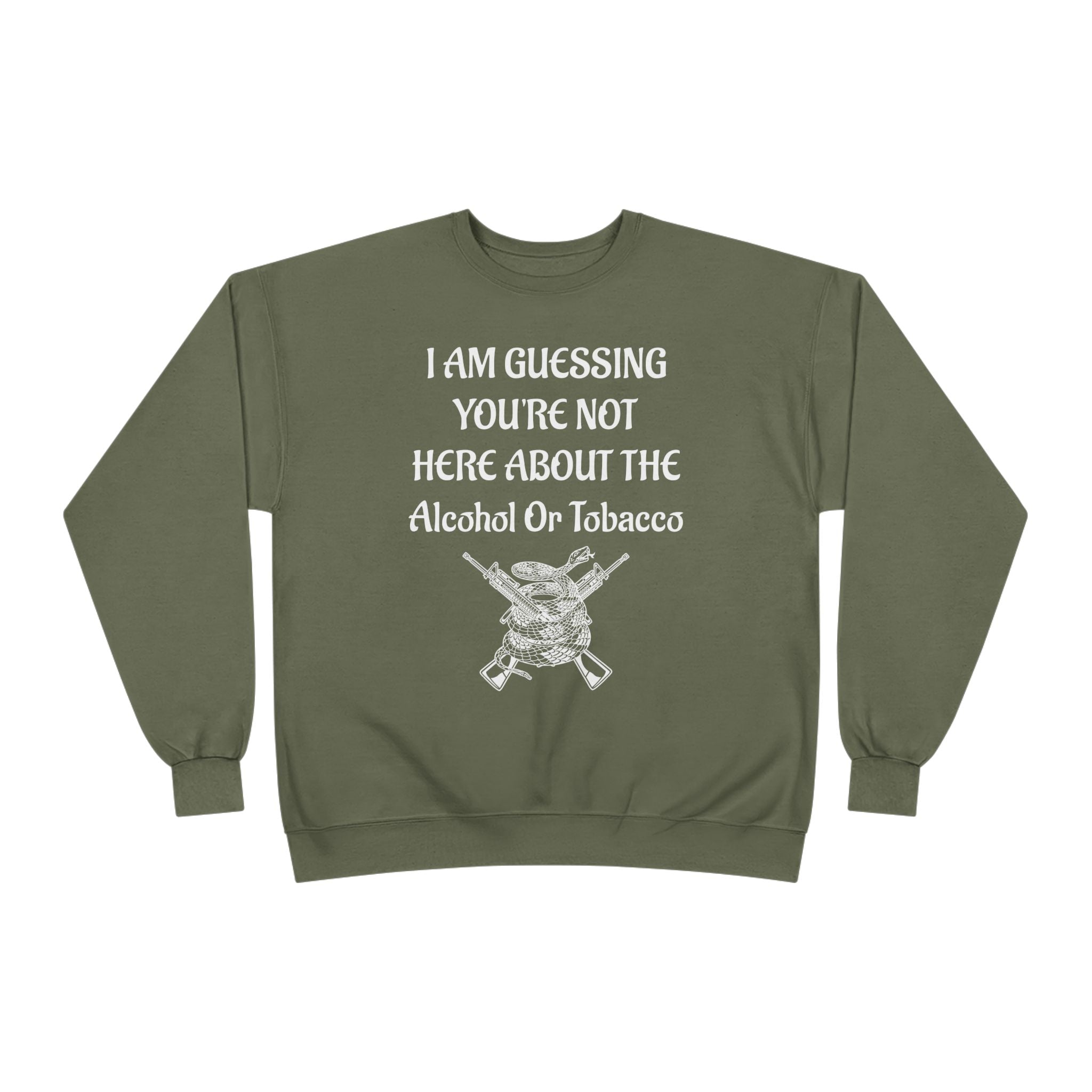 Unisex EcoSmart® Crewneck Sweatshirt - Alcohol or Tobacco Design