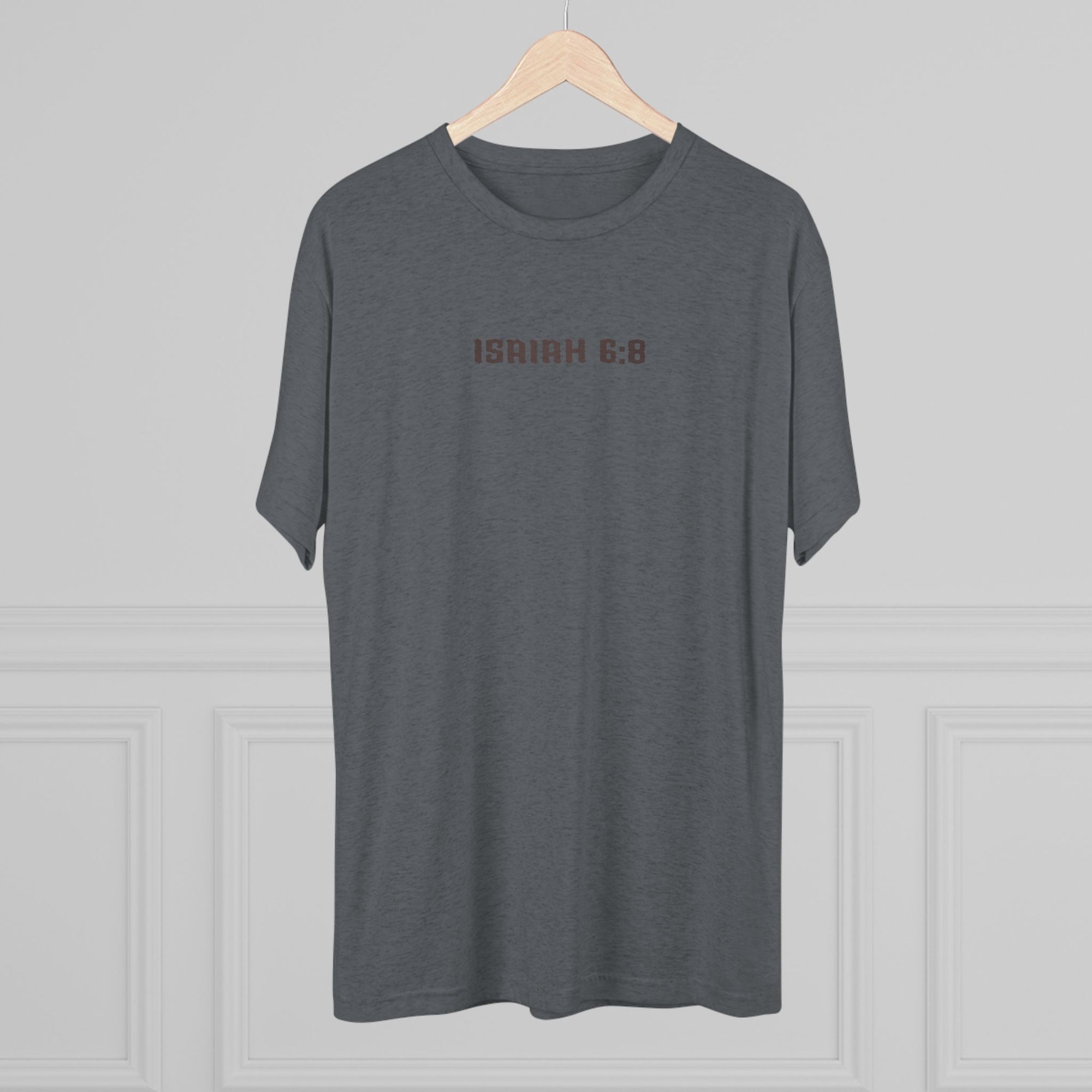 Isaiah 6:8 Inspirational Crew Tee, Christian Faith Shirt, Unisex Tri-Blend T-Shirt, Military Themed Tee, Spiritual Gifts for Men and Women