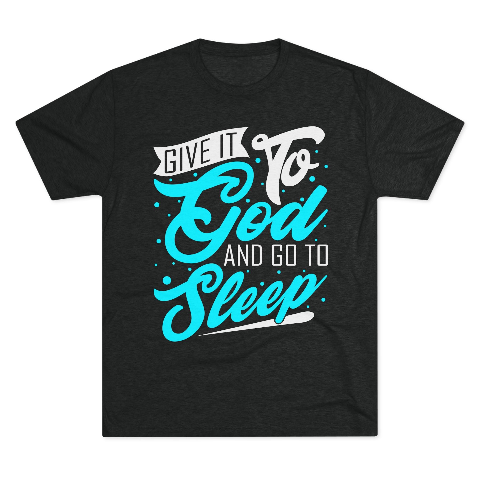 God Sleep Unisex Tri-Blend Crew Tee, Relaxation Shirt, Gift for Sleep Lovers, Comfortable Casual Wear, Perfect for Everyday