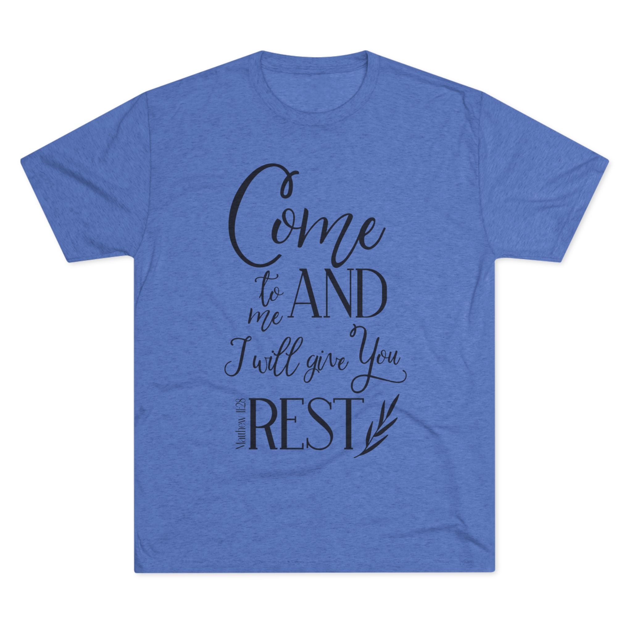 Crew Tee - 'Come to me and I will give you rest' T-Shirt