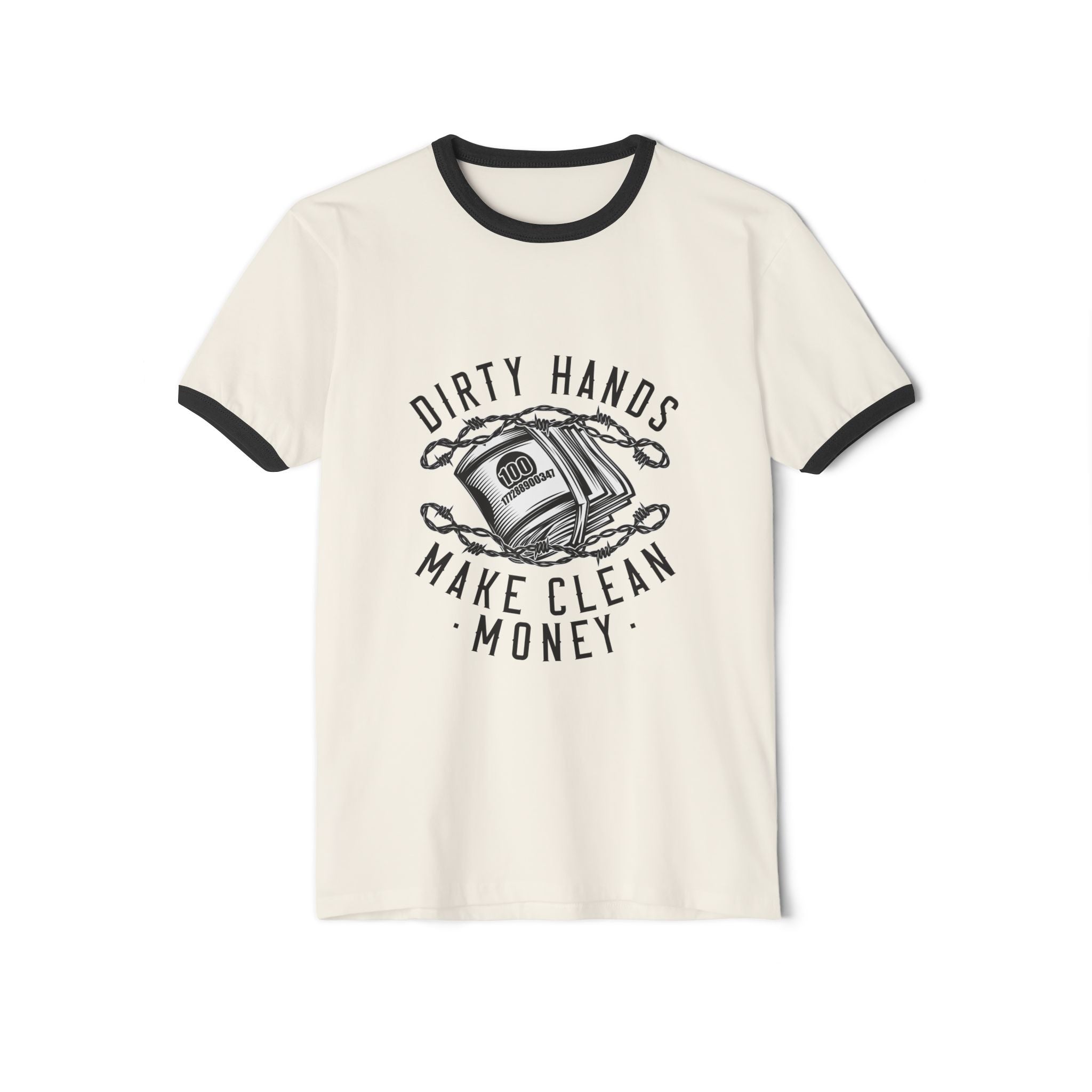 Dirty Hands, Clean Money Unisex Ringer T-Shirt | Casual Tee for Workers, Gifts for DIY Lovers, Fun Apparel for Crafting, Everyday Wear