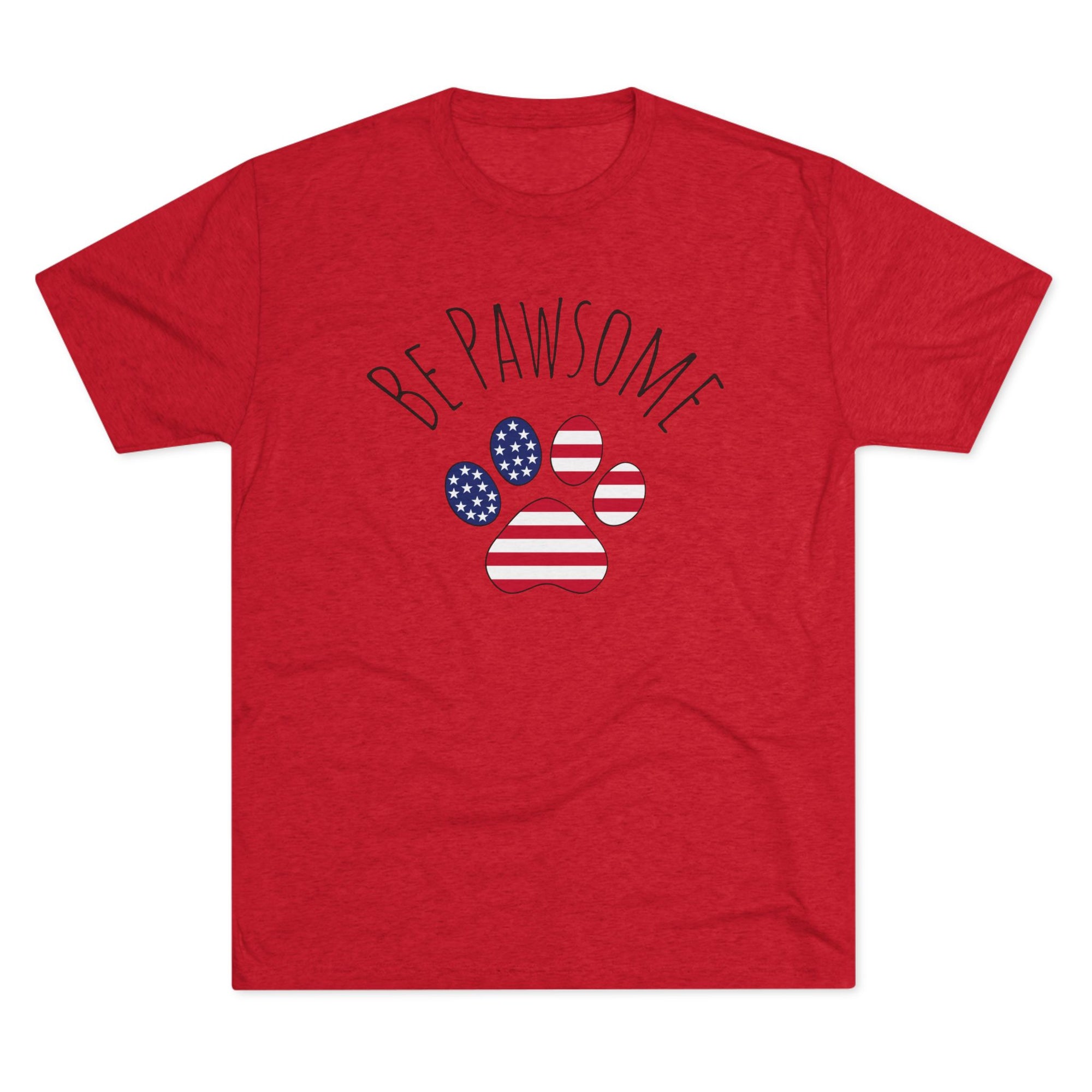 Dog Lover Tee - Be Pawsome Unisex Tri-Blend Crew Tee