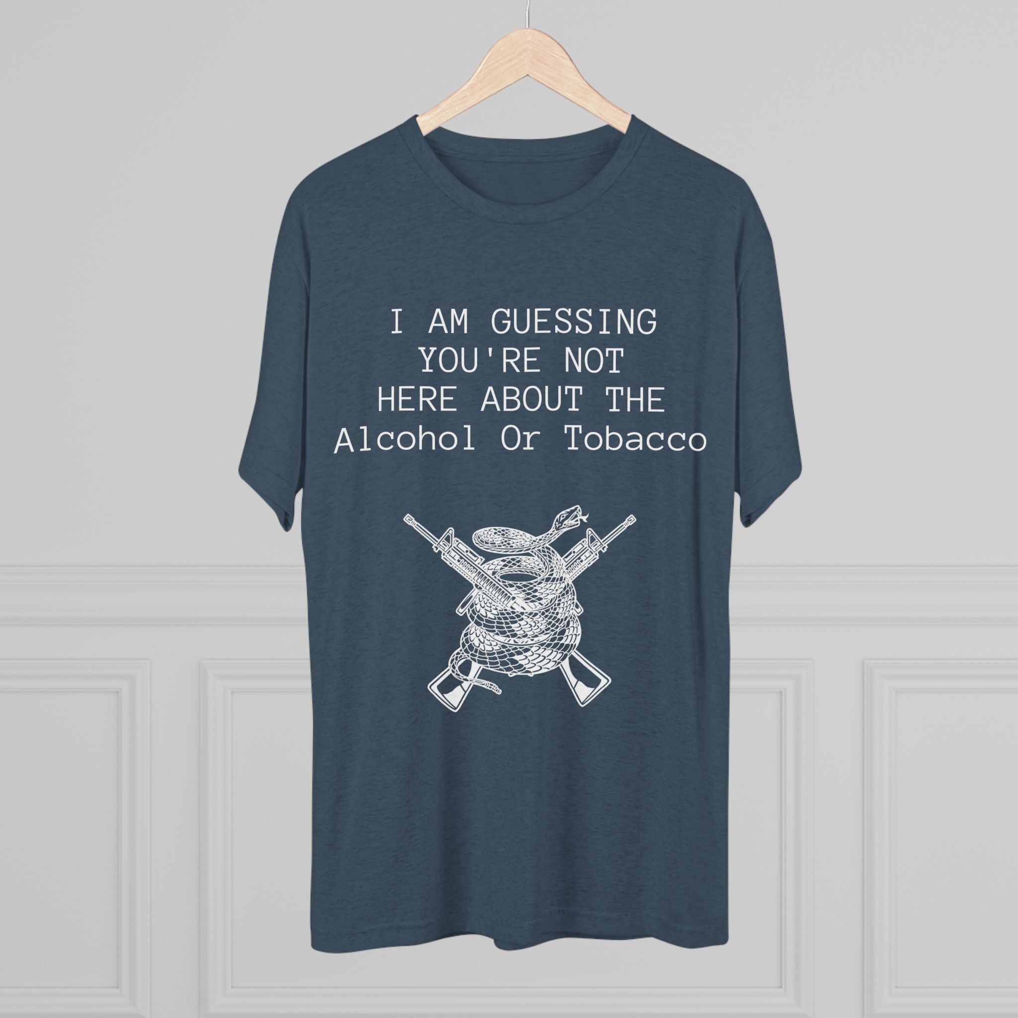 Tri-Blend Crew Tee - Alcohol or Tobacco Design