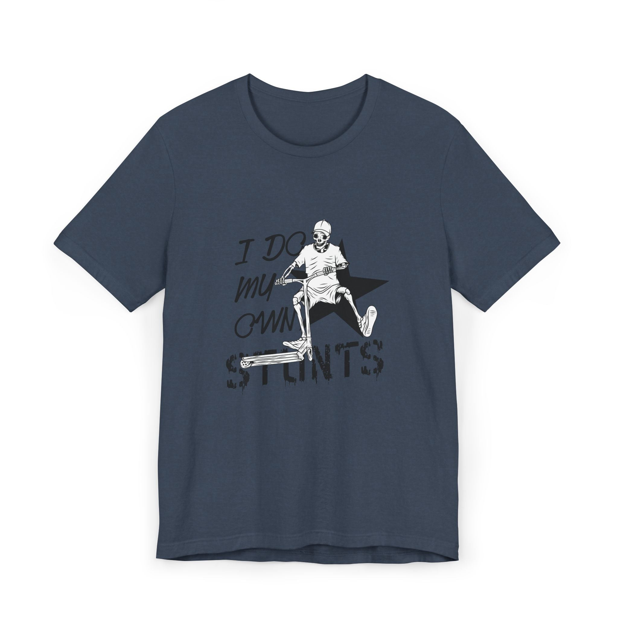 I Do My Own Stunts T-Shirt, Unisex Funny Tee, Adventure Lover Gift, Action Sports Top, Casual Wear