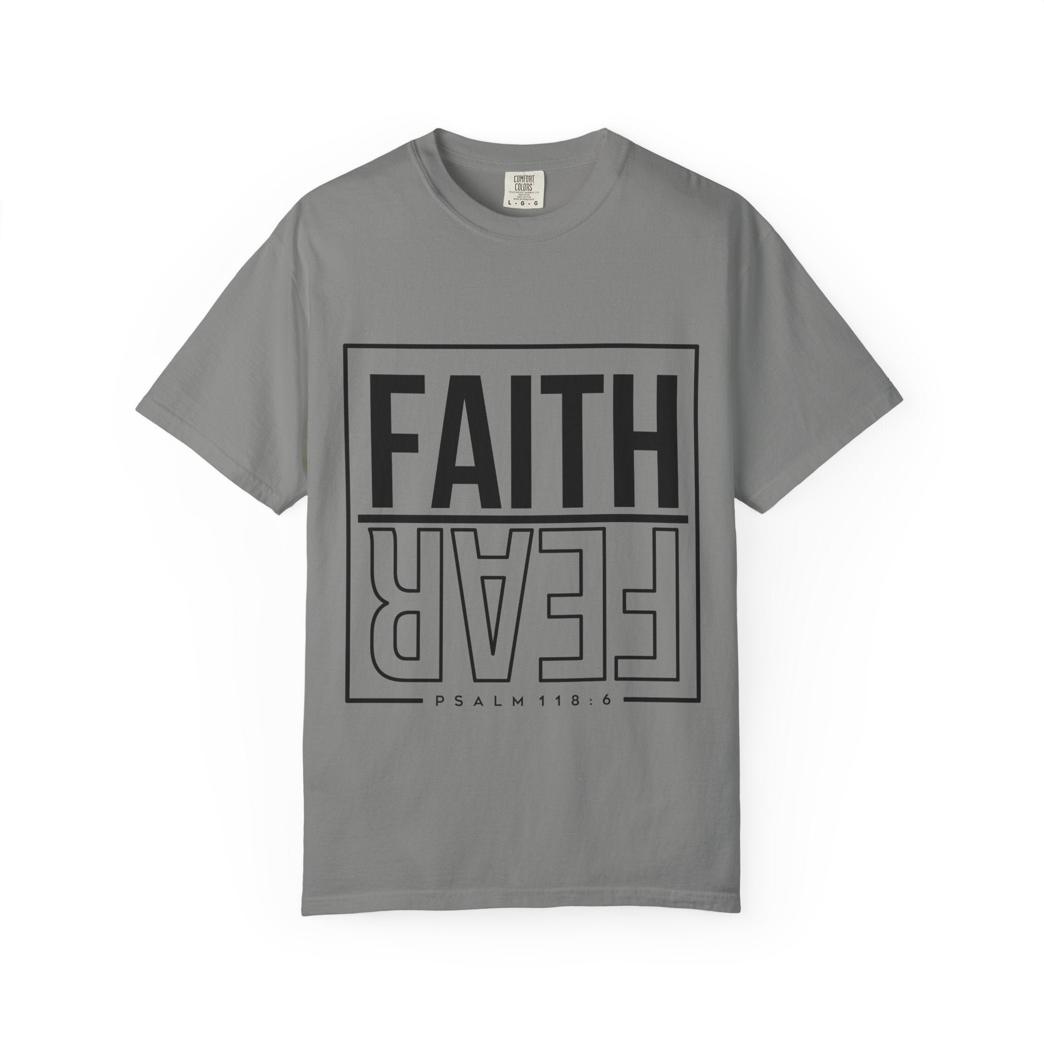Unisex Faith & Fear T-Shirt, Inspirational Tee, Positive Message, Gift for Friends, Faith-Based Apparel, Casual Wear, Christian Merch