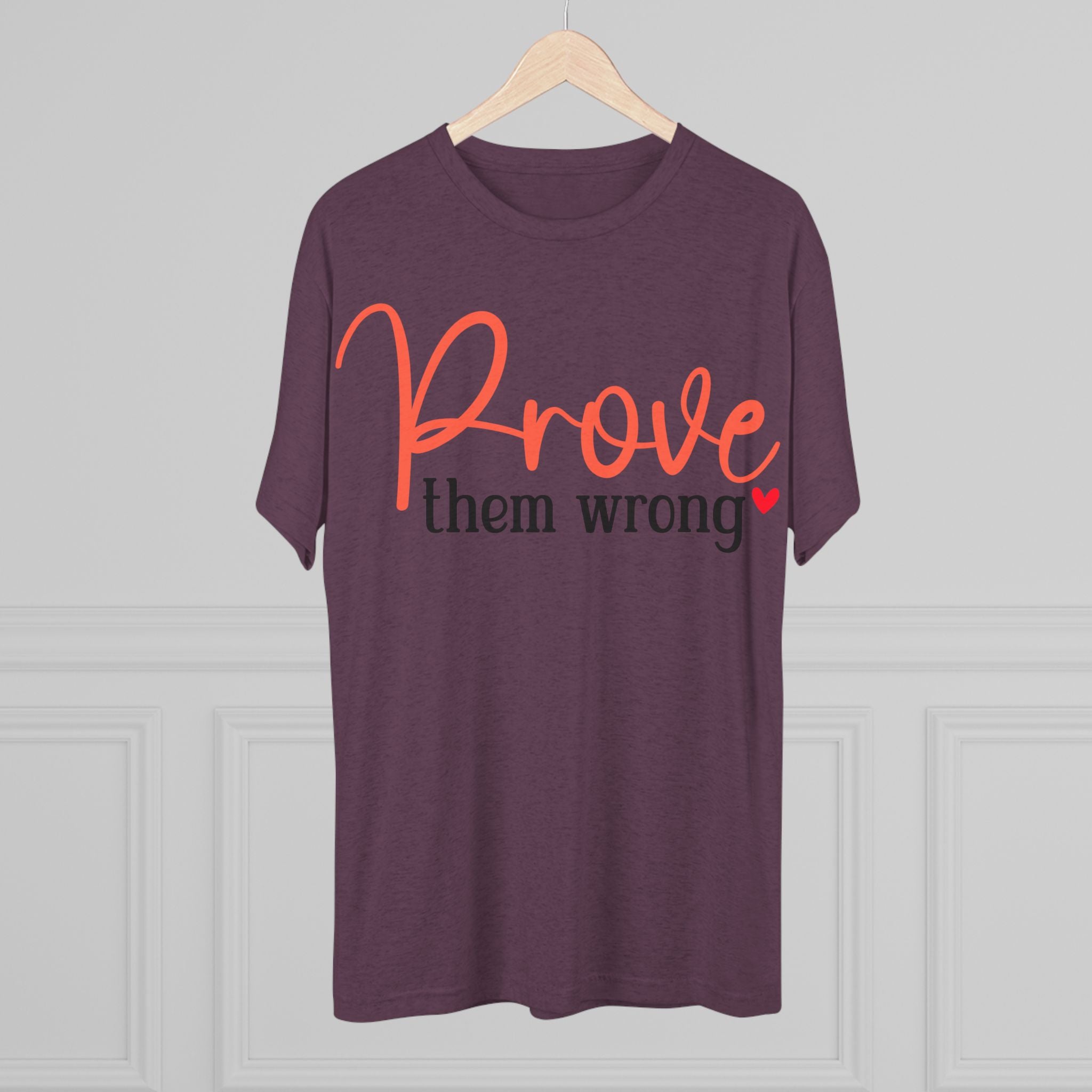 Moisture Wicking Tee - Prove them wrong, Inspirational Workout Shirt, Unisex Gym Top, Motivational Exercise T-Shirt, Fitness Apparel