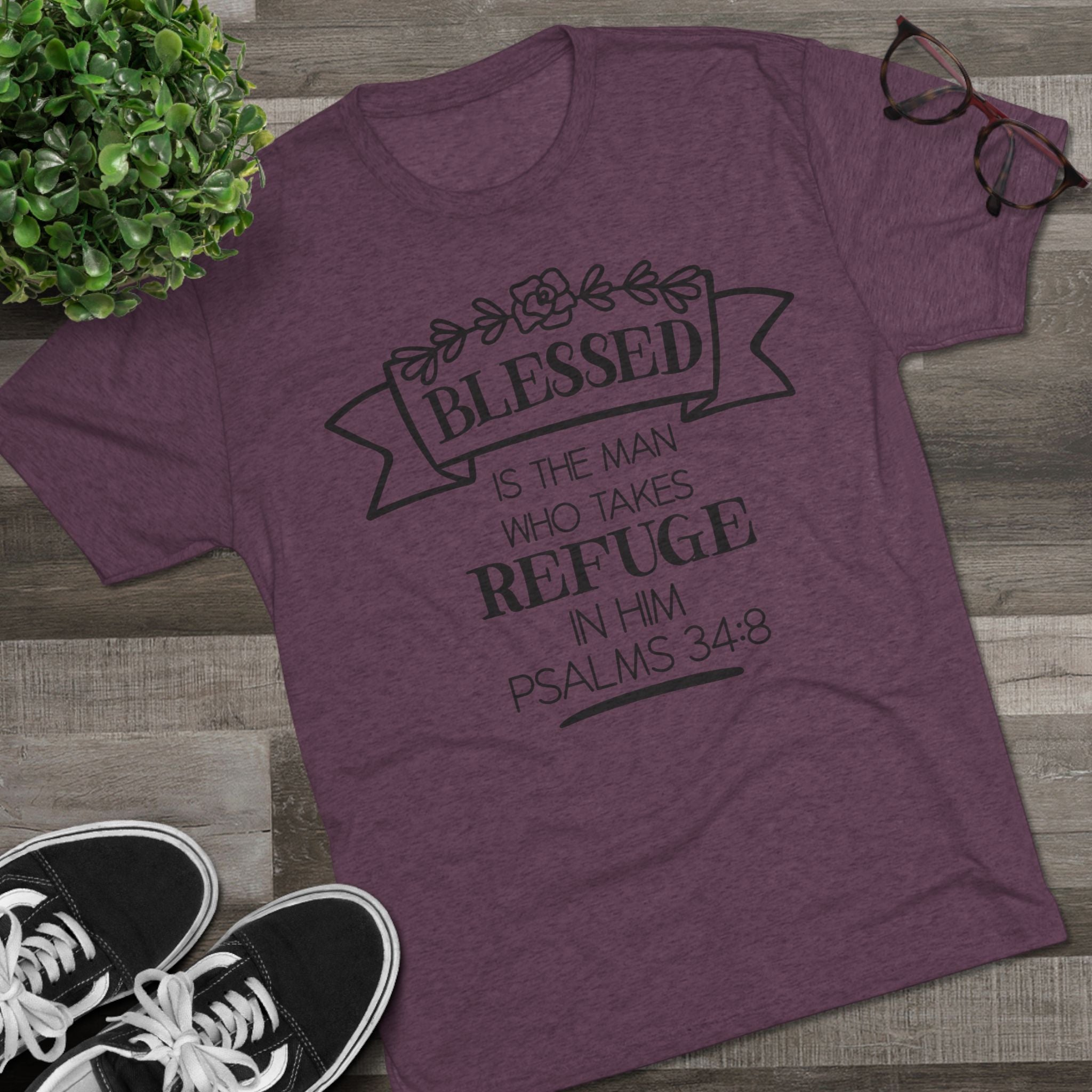 Christian Tee - Blessed is the man who takes refuge in Him