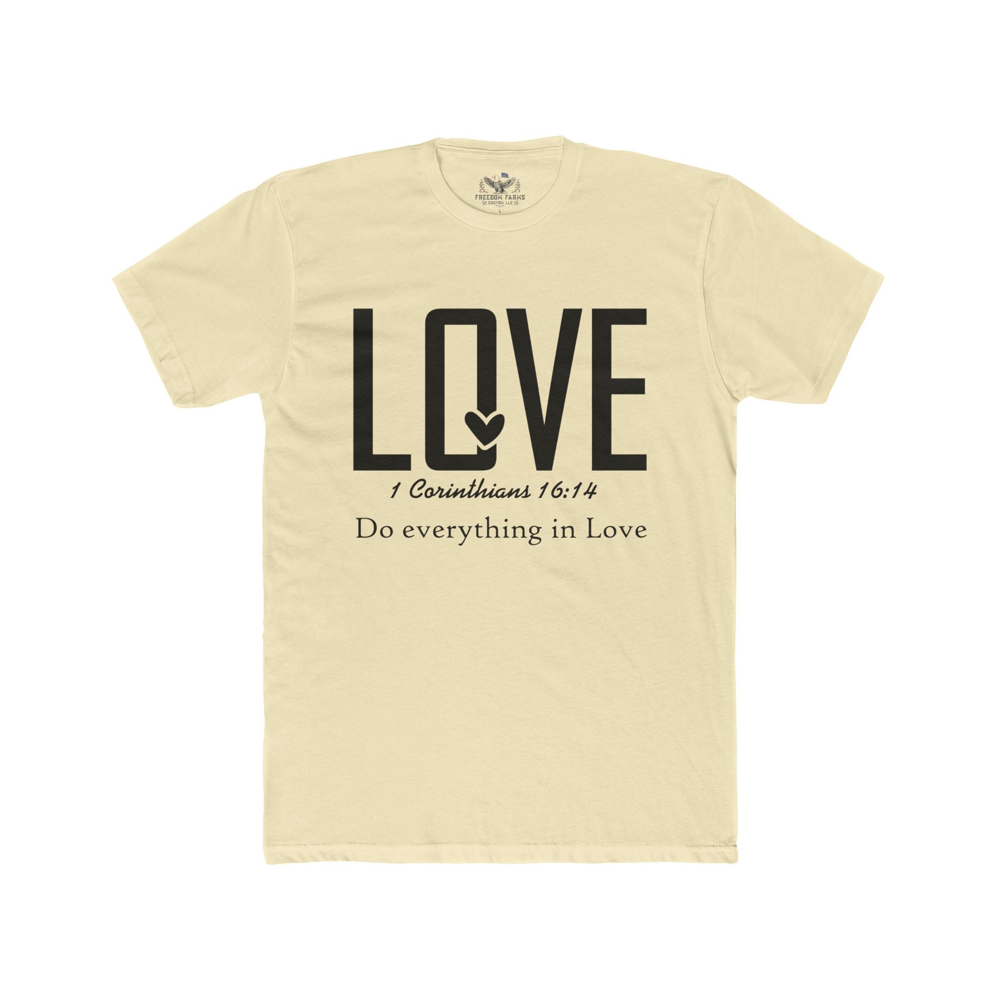 Inspirational Love Quote Crew Tee | Unisex Cotton Shirt, Motivational Gift, Casual Wear, Everyday Comfort, Faith-Based Apparel