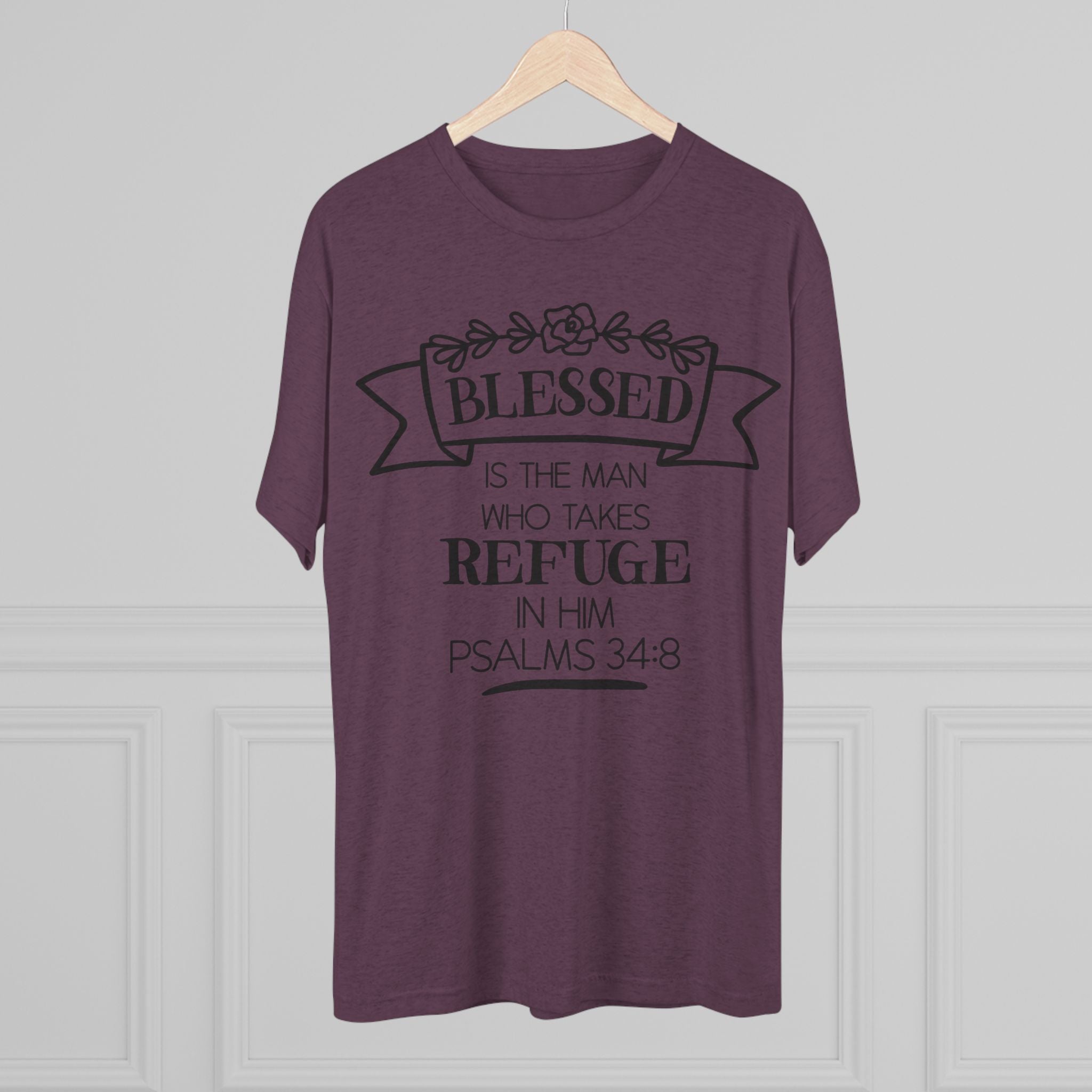 Christian Tee - Blessed is the man who takes refuge in Him