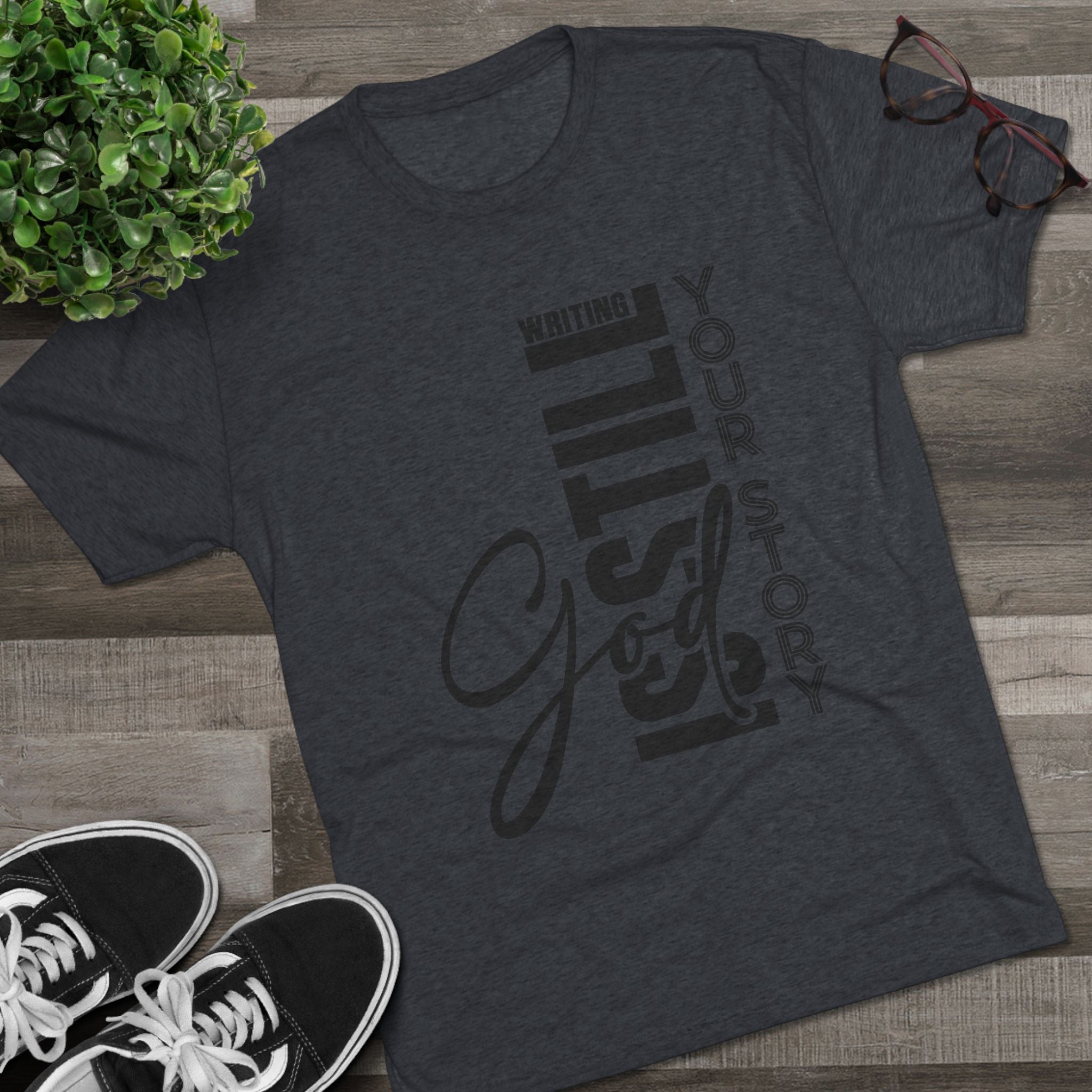 Inspirational Tee - God is still writing your story