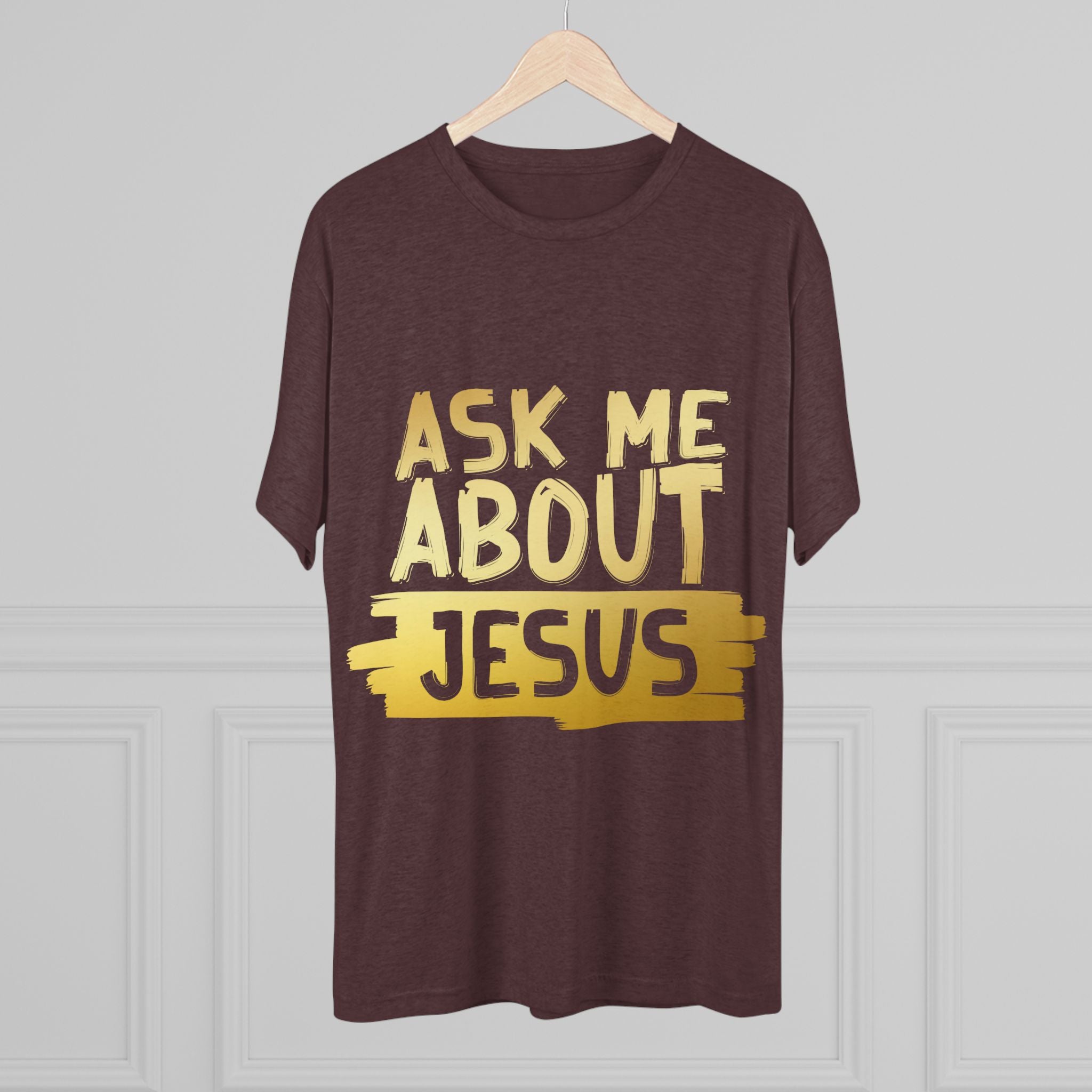 Unisex Tri-Blend Crew Tee, Faith-Inspired Gold Tee, Christian T-Shirt, Inspirational Gift, Casual Everyday Wear, Ask Me About Jesus Shirt