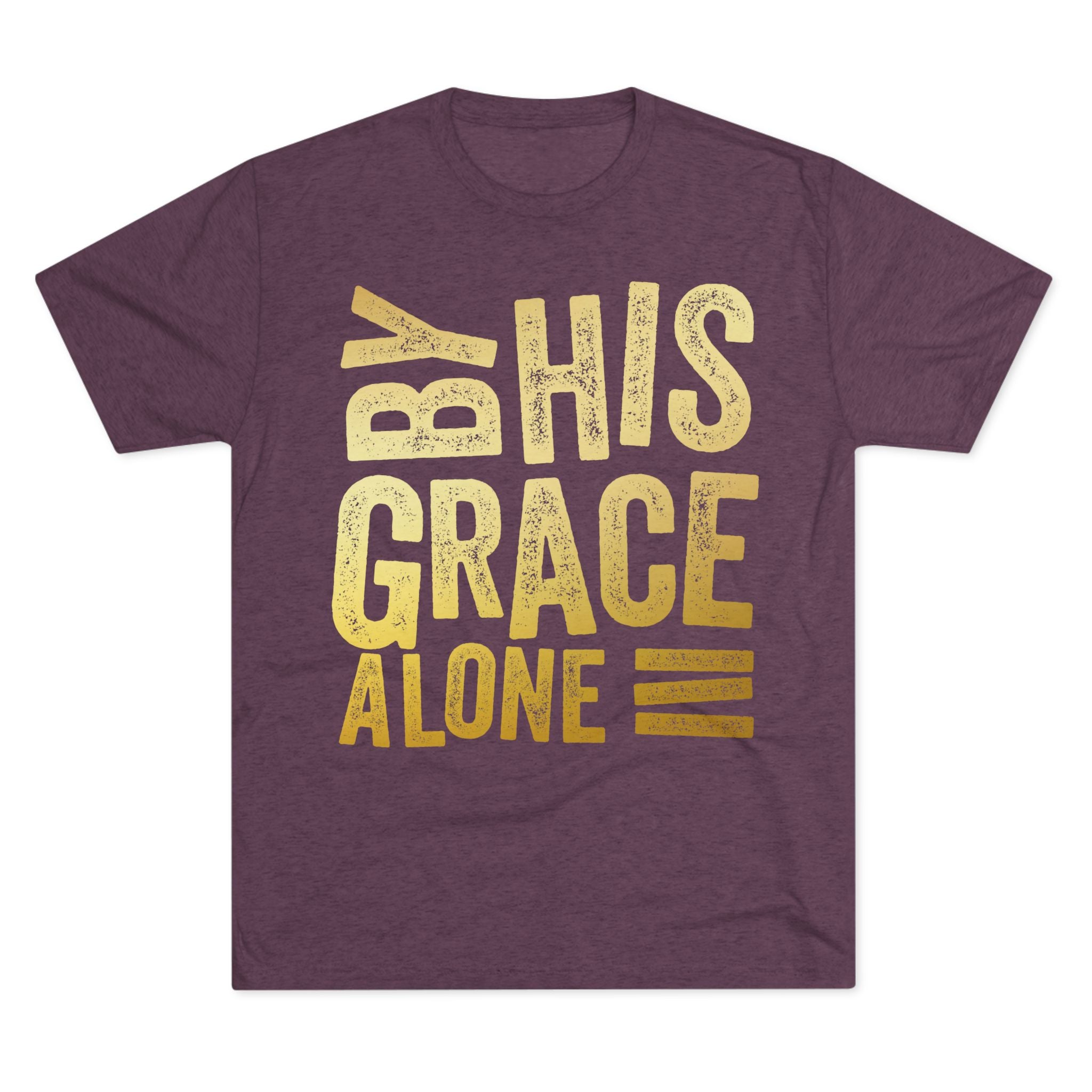 Unisex Tri-Blend Crew Tee - 'By His Grace Alone' Inspirational T-Shirt, Faith-Based Apparel, Christian Gift, Casual Everyday Wear, [...]