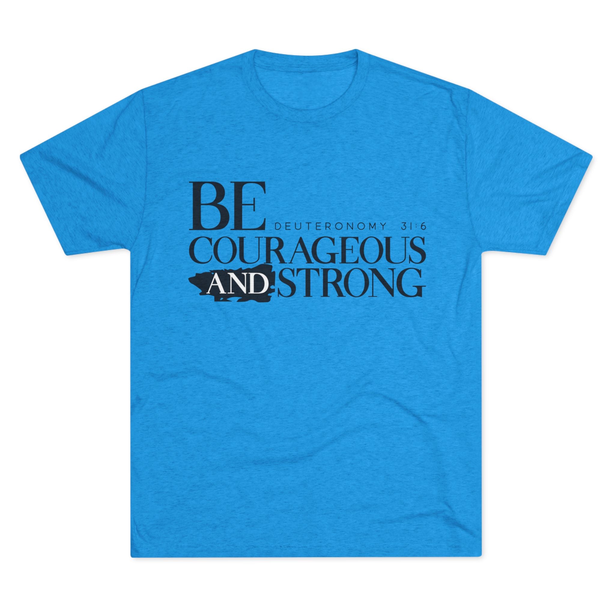 Courageous Strength Tee