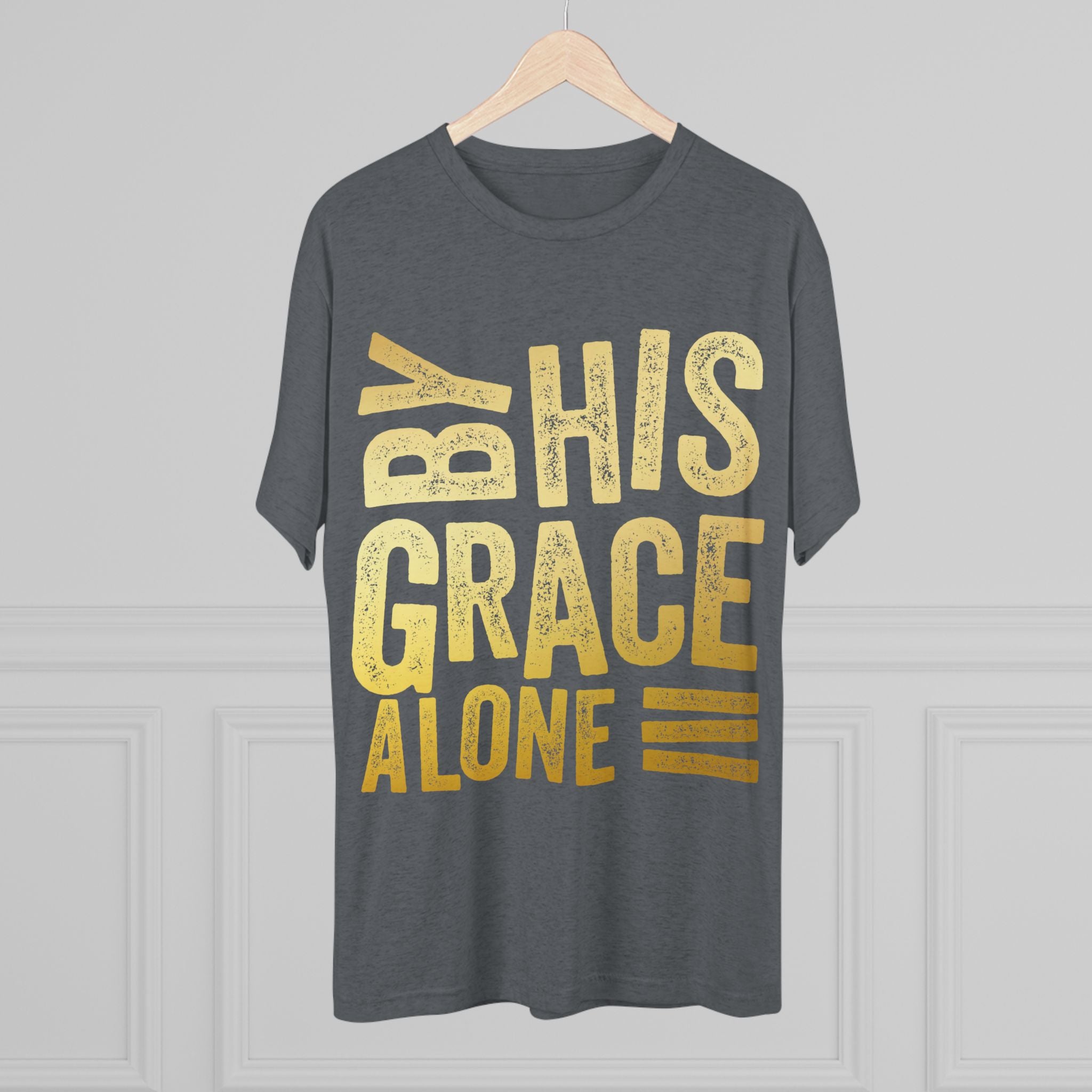 Unisex Tri-Blend Crew Tee - 'By His Grace Alone' Inspirational T-Shirt, Faith-Based Apparel, Christian Gift, Casual Everyday Wear, [...]