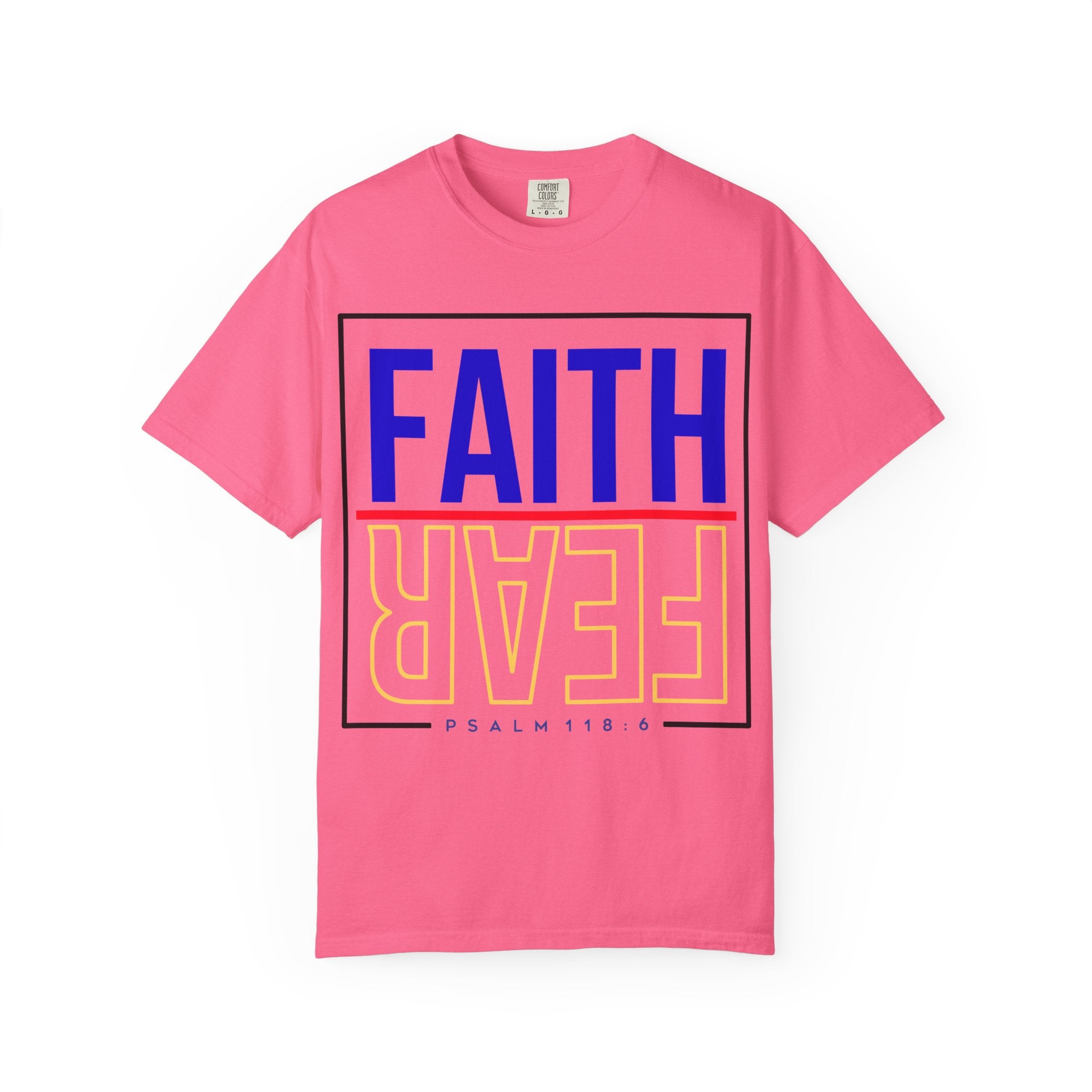 Unisex Faith & Fear T-Shirt, Inspirational Tee, Positive Message, Gift for Friends, Faith-Based Apparel, Casual Wear, Christian Merch