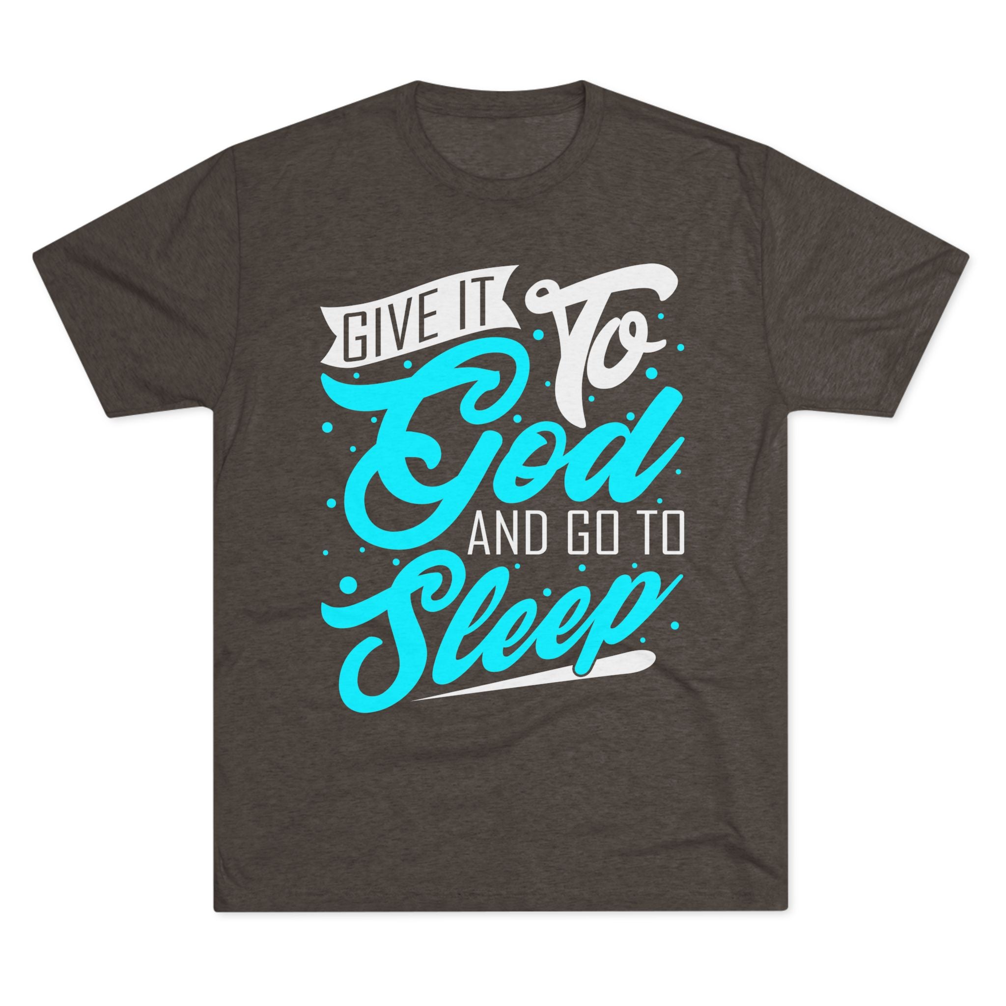 God Sleep Unisex Tri-Blend Crew Tee, Relaxation Shirt, Gift for Sleep Lovers, Comfortable Casual Wear, Perfect for Everyday