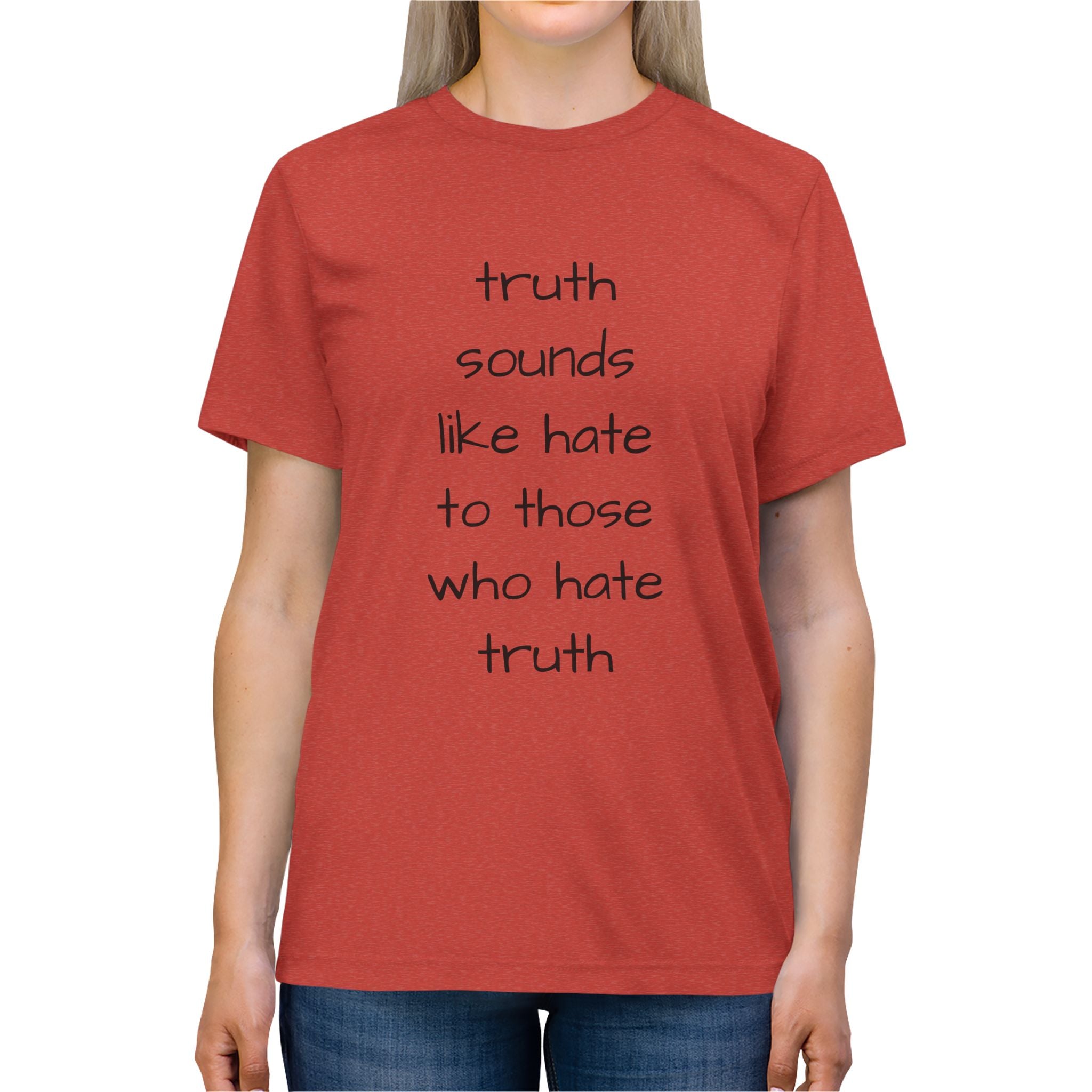Truth Quotes Unisex Triblend Tee, Inspirational Graphic Tee, Philosophy T-Shirt, Think Deep Shirt, Wisdom Quote Top