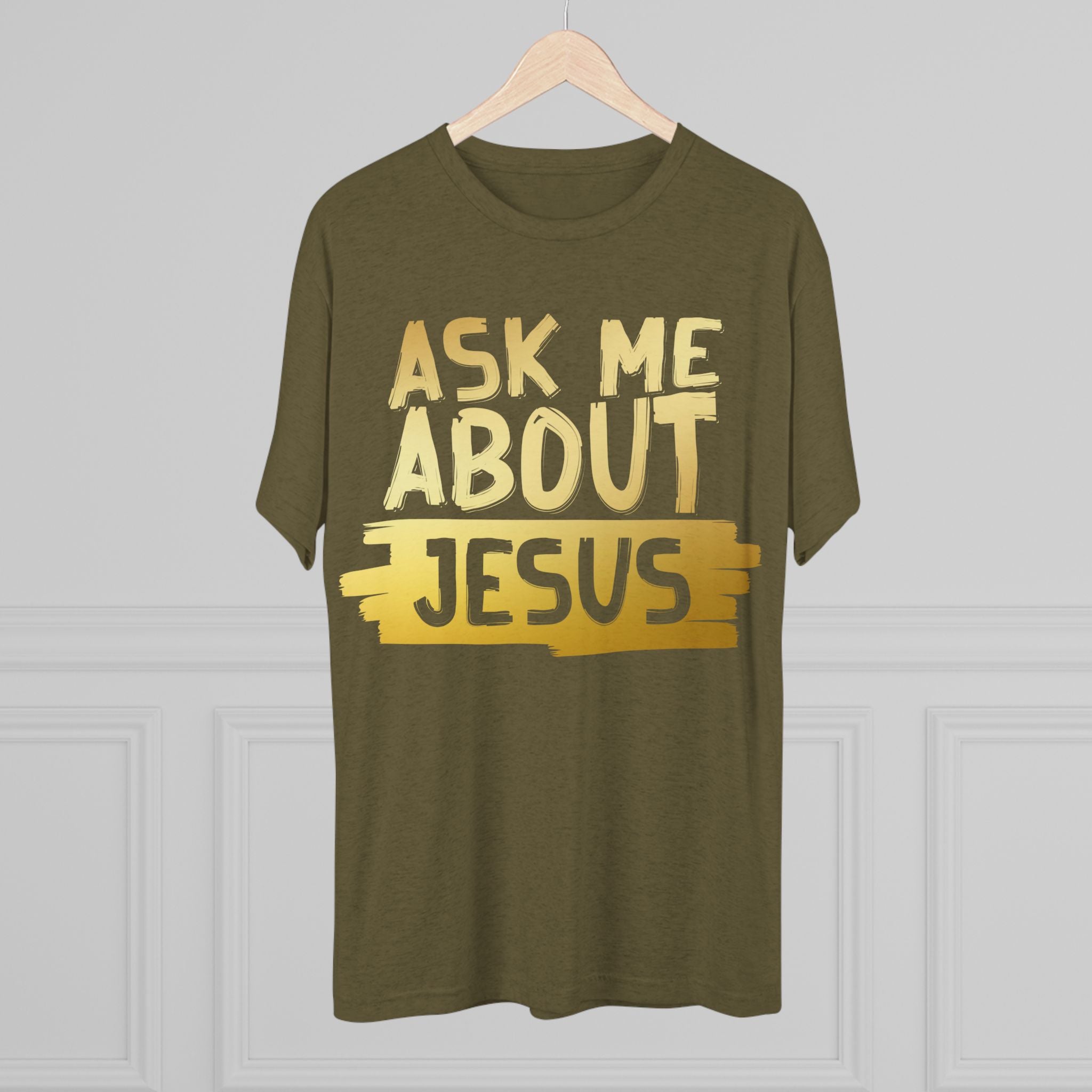 Unisex Tri-Blend Crew Tee, Faith-Inspired Gold Tee, Christian T-Shirt, Inspirational Gift, Casual Everyday Wear, Ask Me About Jesus Shirt
