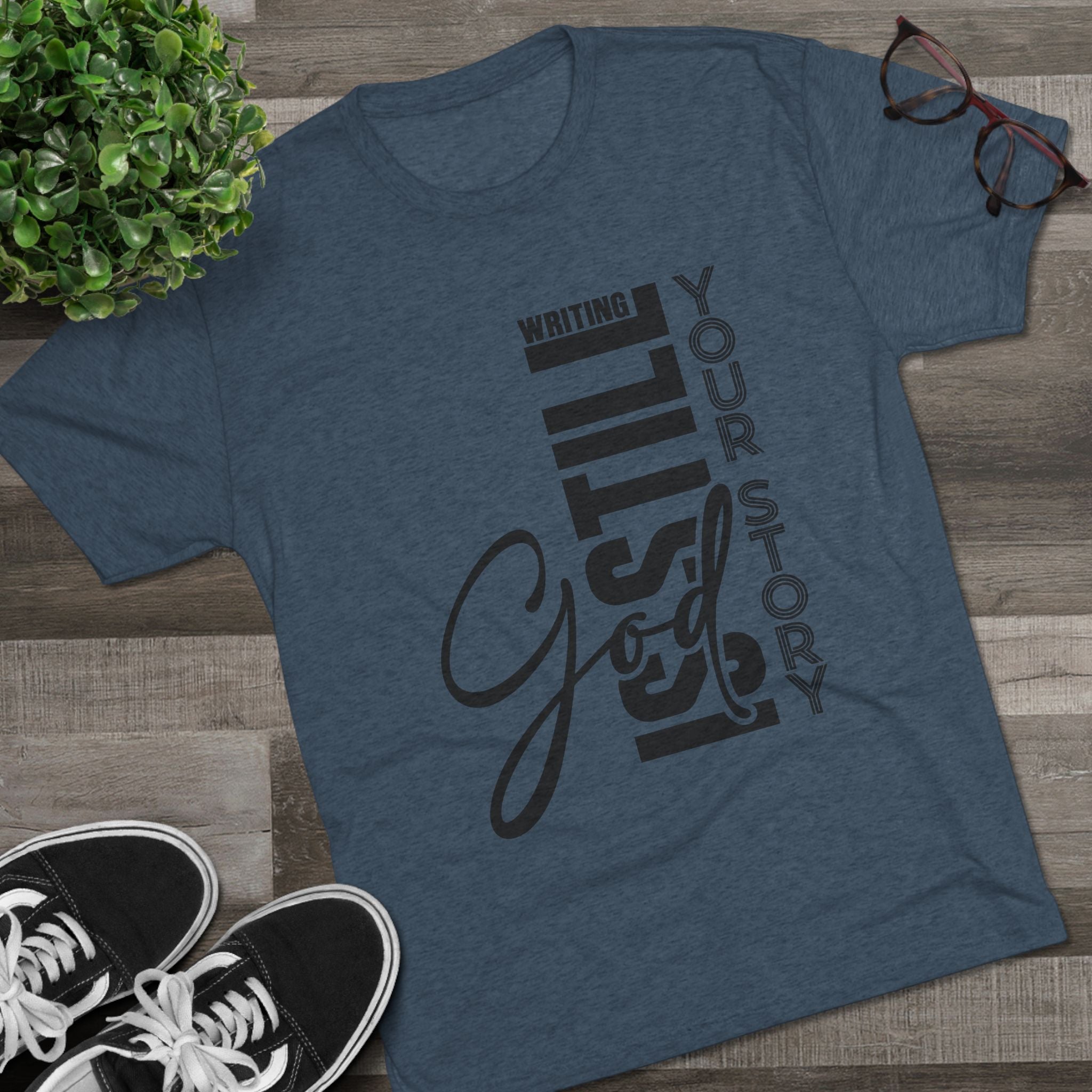 Inspirational Tee - God is still writing your story