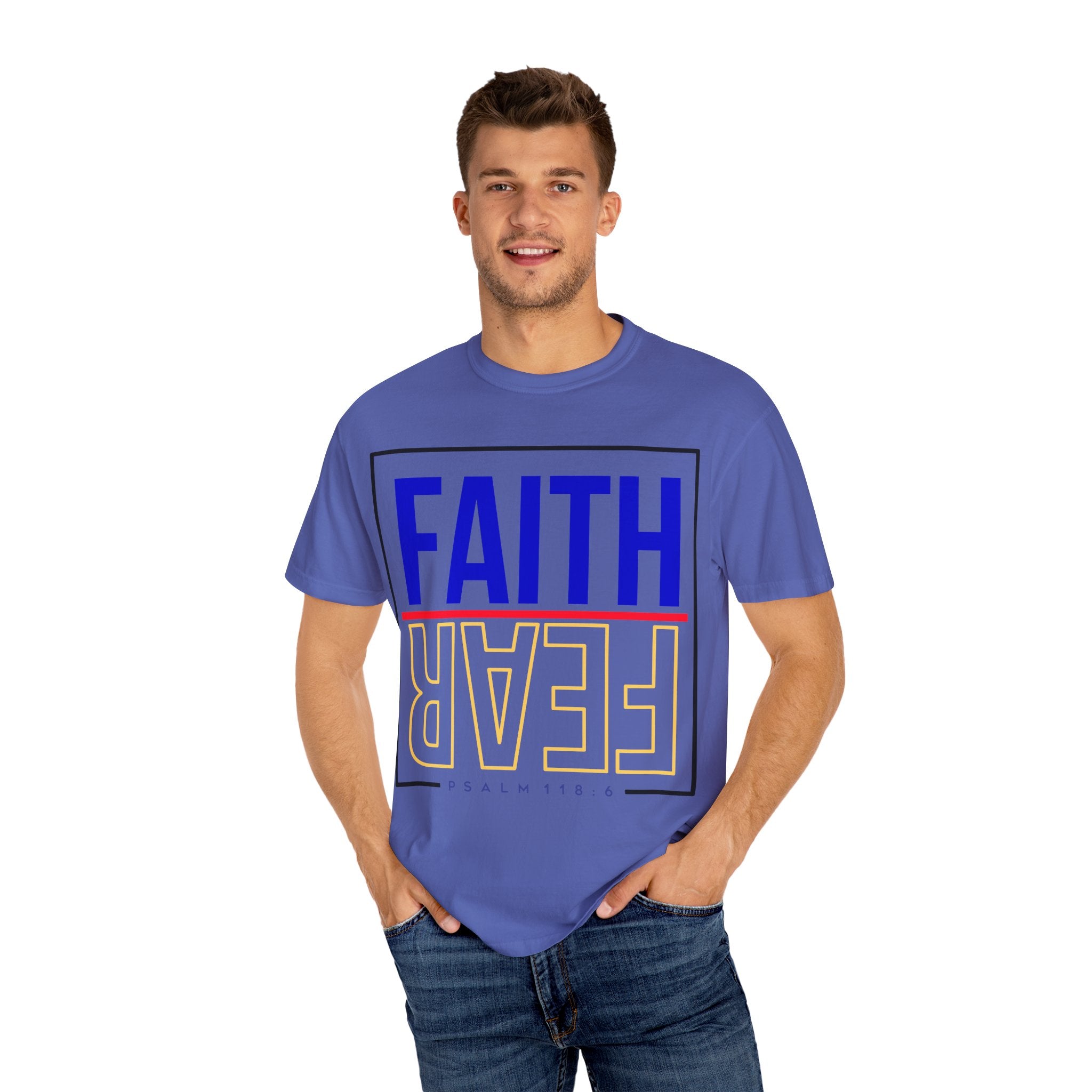 Unisex Faith & Fear T-Shirt, Inspirational Tee, Positive Message, Gift for Friends, Faith-Based Apparel, Casual Wear, Christian Merch