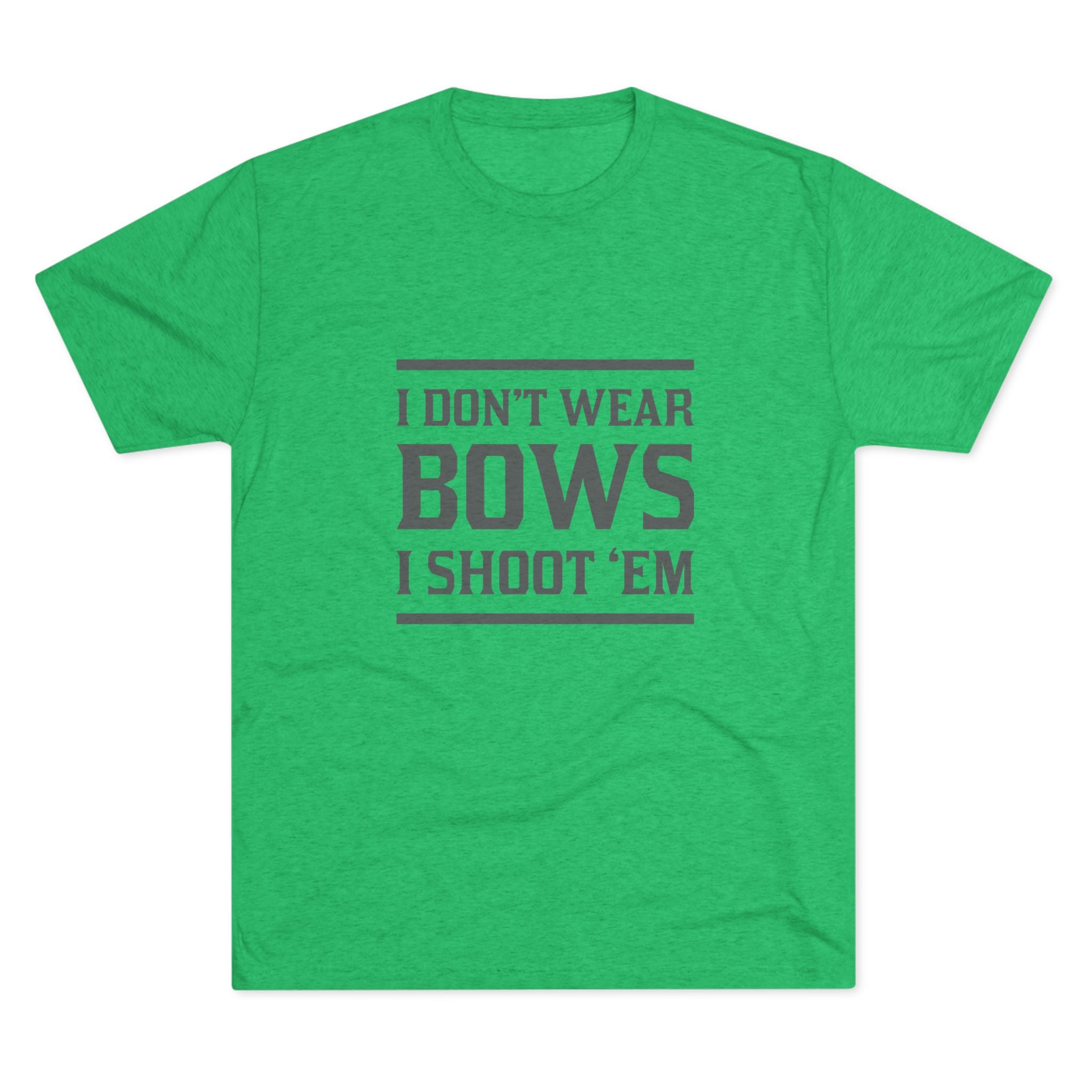 Tee - I Shoot Bows