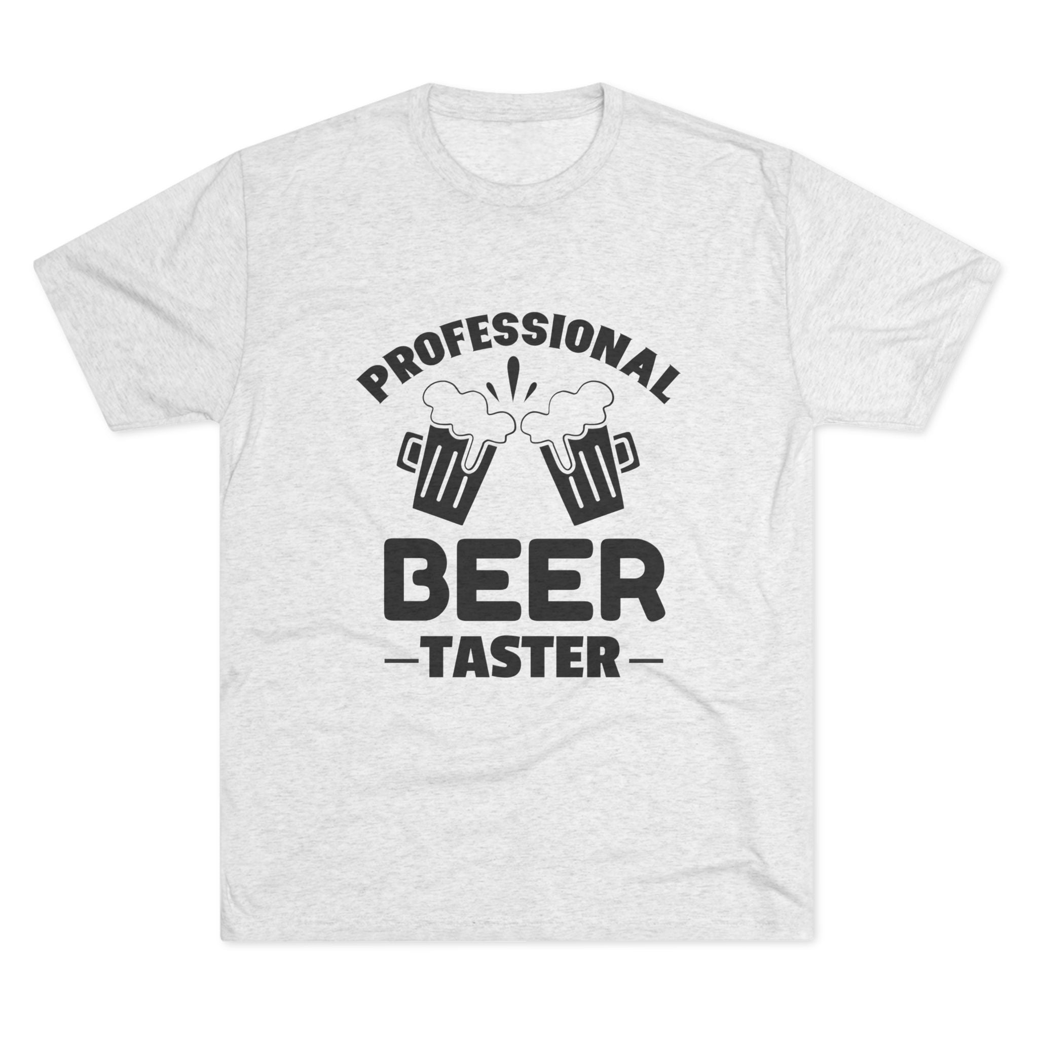 Professional Beer Taster Unisex Tri-Blend Tee