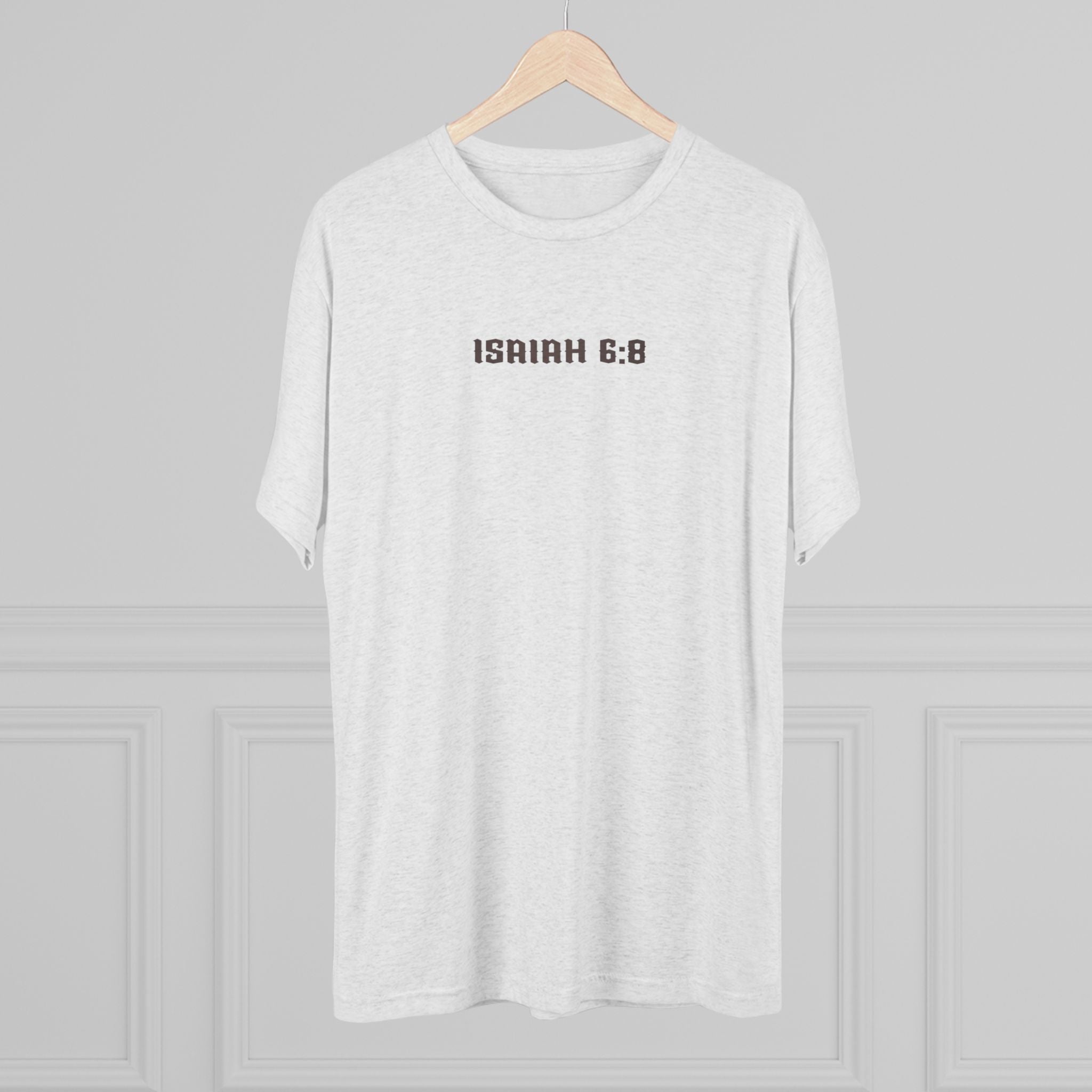 Isaiah 6:8 Inspirational Crew Tee, Christian Faith Shirt, Unisex Tri-Blend T-Shirt, Military Themed Tee, Spiritual Gifts for Men and Women