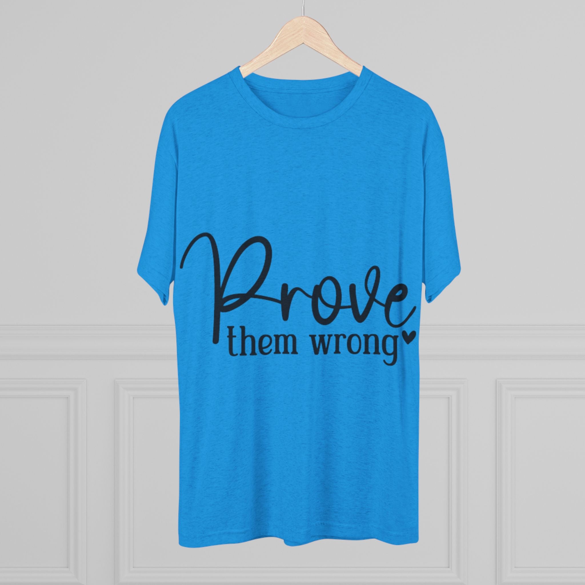Moisture Wicking Tee - Prove them wrong, Inspirational Workout Shirt, Unisex Gym Top, Motivational Exercise T-Shirt, Fitness Apparel